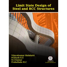 Limit State Design of Steel and RCC Structures
