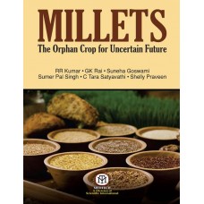 Millets The Orphan Crop for Uncertain Future (HB)