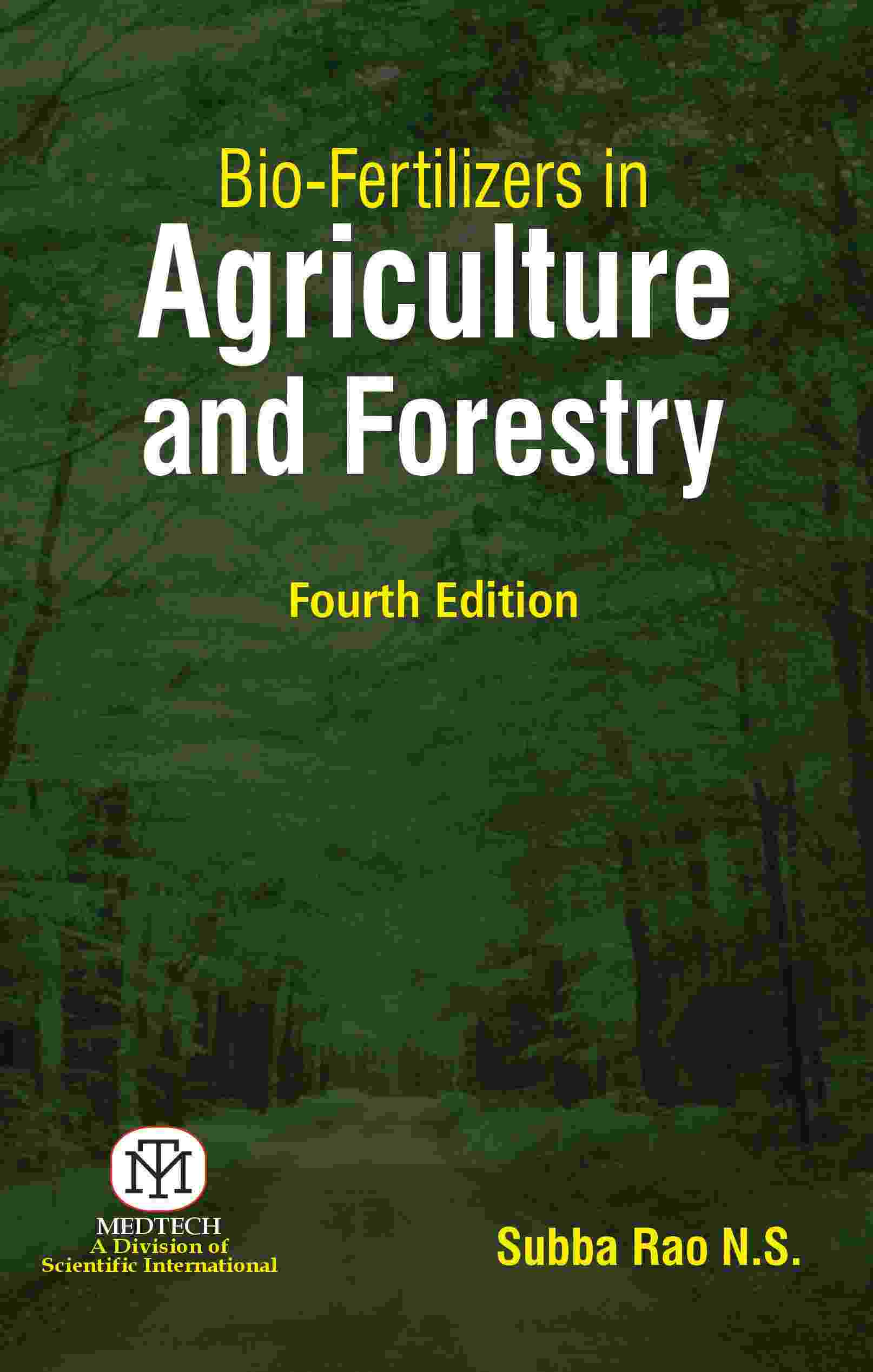BIO-FERTILIZERS IN AGRICULTURE AND FORESTRY 4/ED