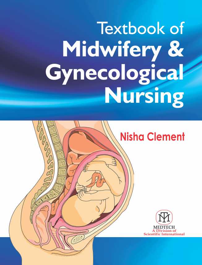 TEXTBOOK OF MIDWIFERY &  GYNECOLOGICAL NURSING