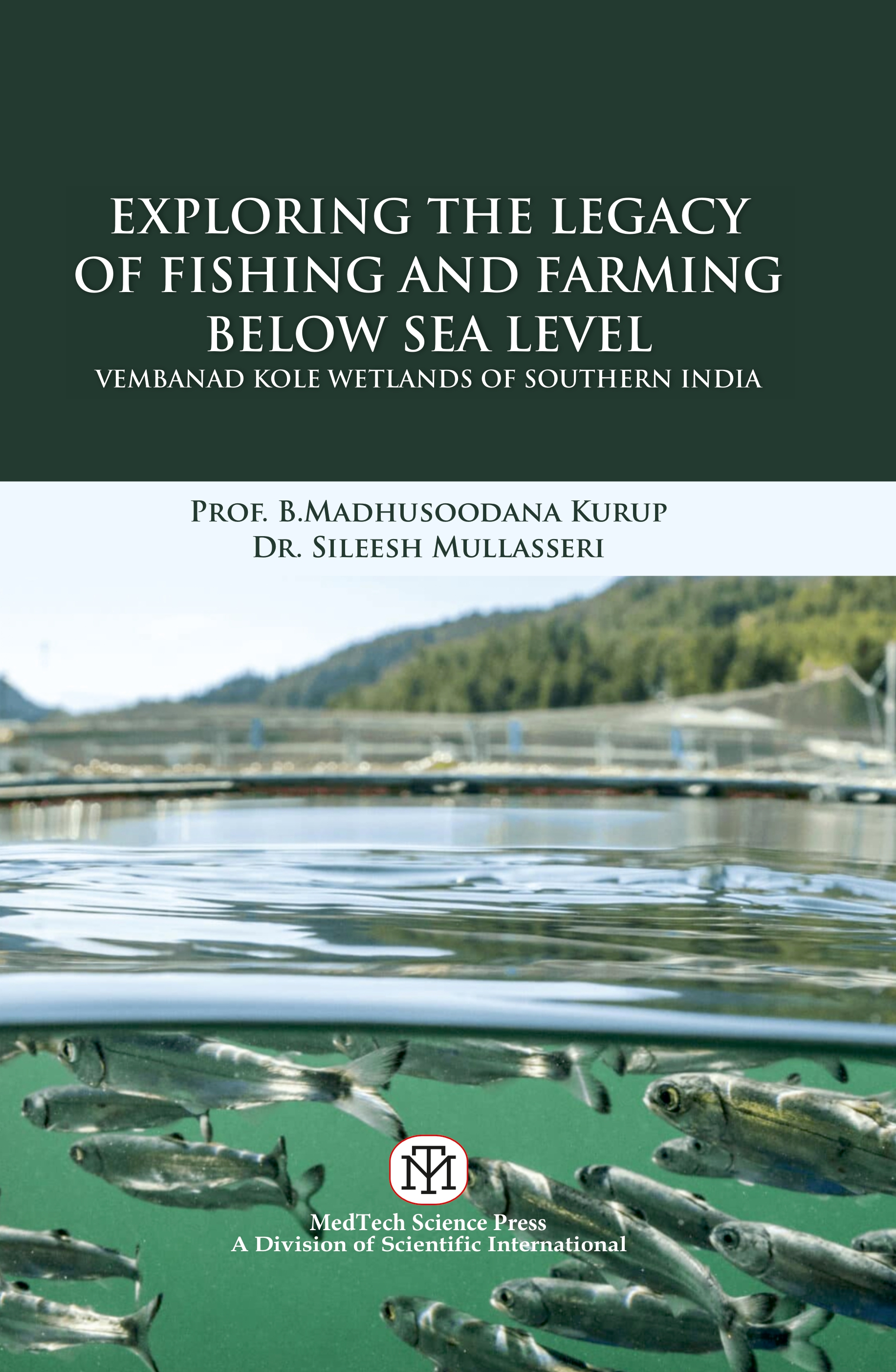 Exploring the legacy of fishing and farming below sea level: Vembanad Kole wetlands of Southern India