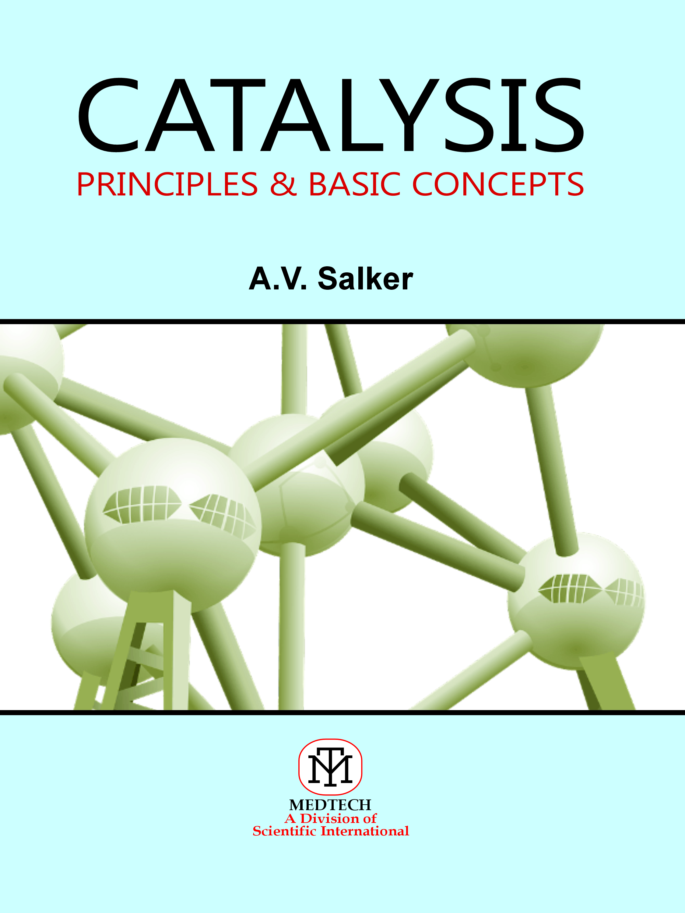 CATALYSIS : PRINCIPLES & BASIC CONCEPTS
