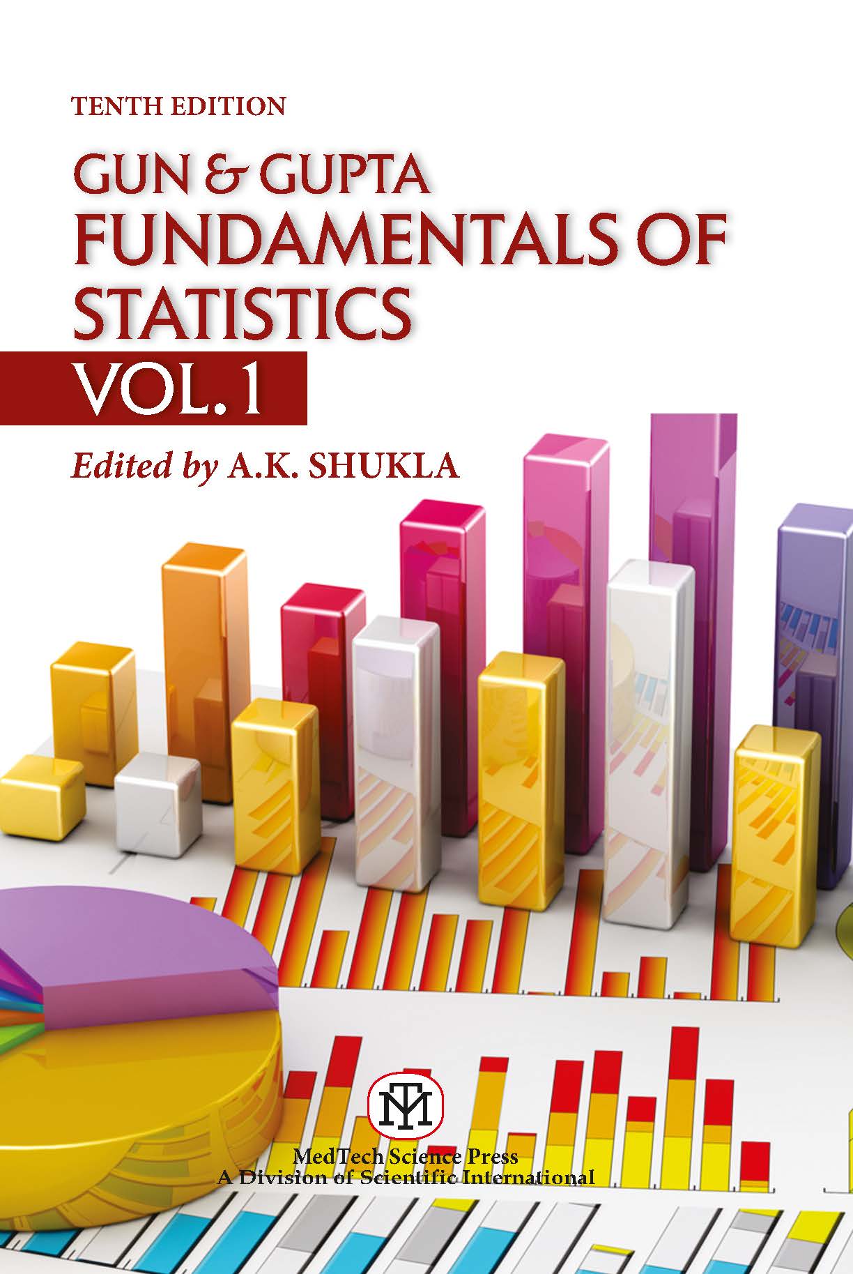 Gun & Gupta: Fundamentals of Statistics Vol.I, Tenth Edition