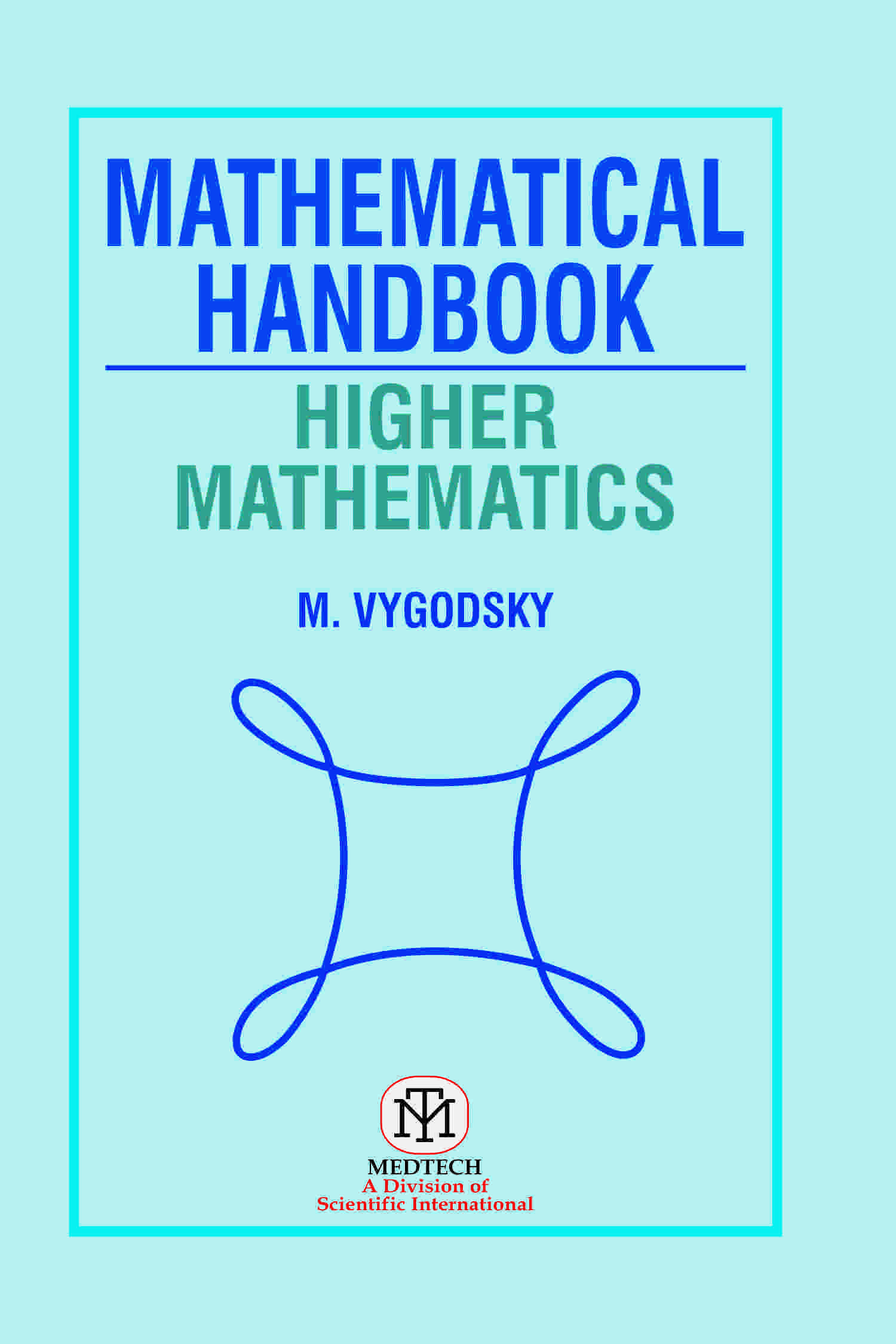 MATHEMATICAL HANDBOOK : HIGHER MATHEMATICS