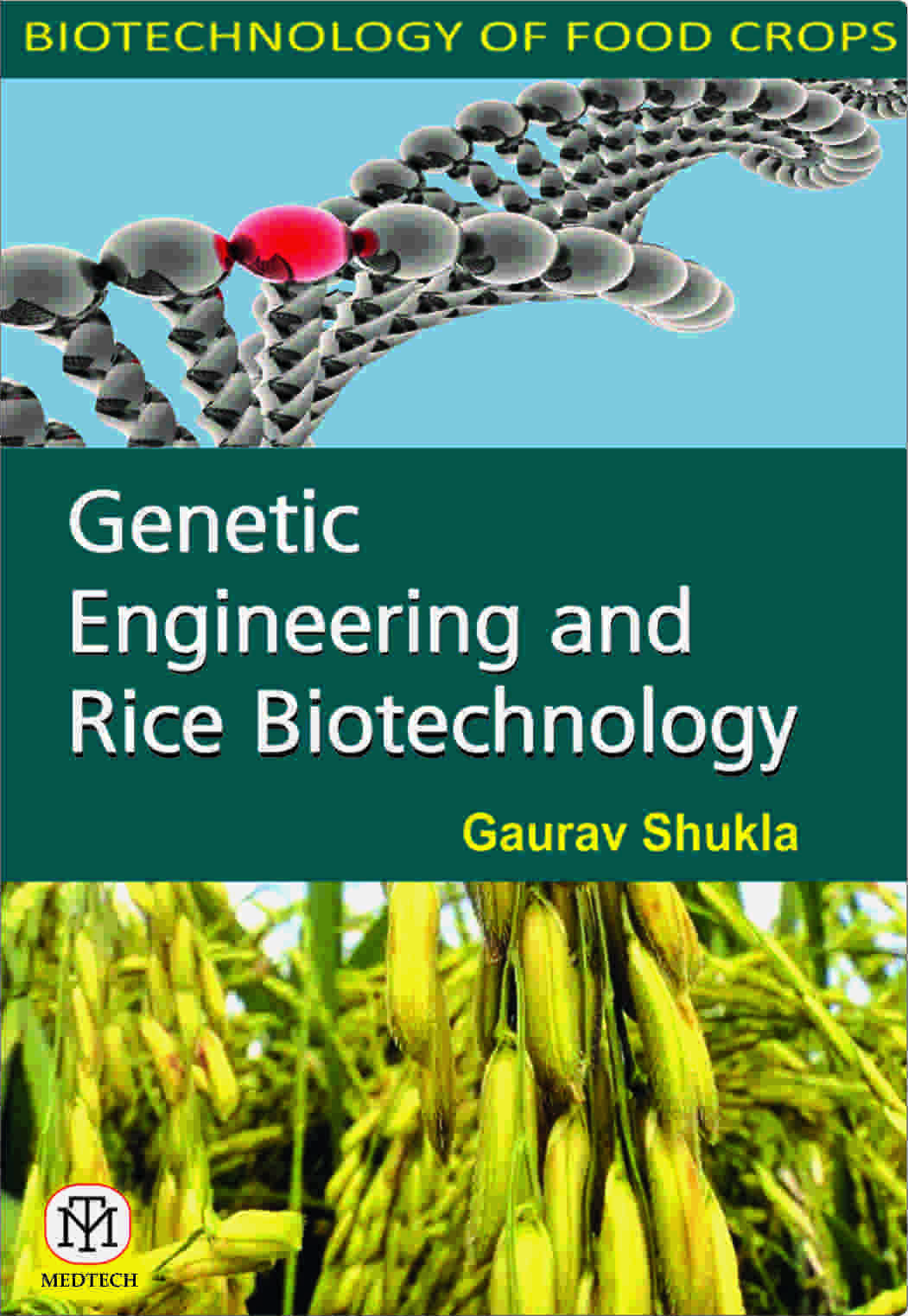 GENETIC ENGINEERING AND RICE BIOTECHNOLOGY