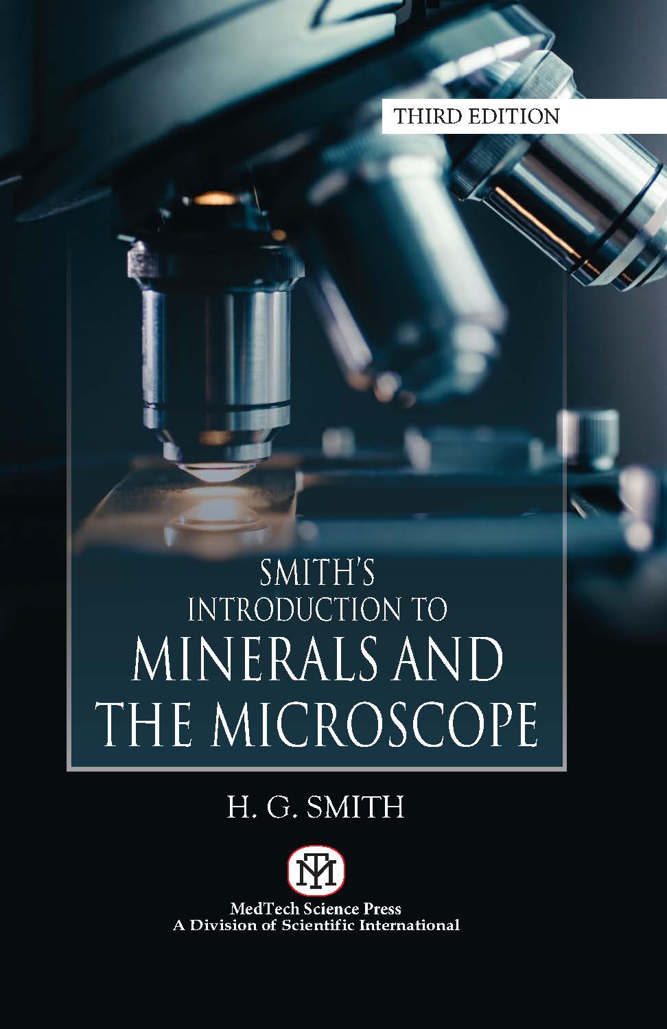 Smith's Introduction to Minerals and the Microscope, Third Edition