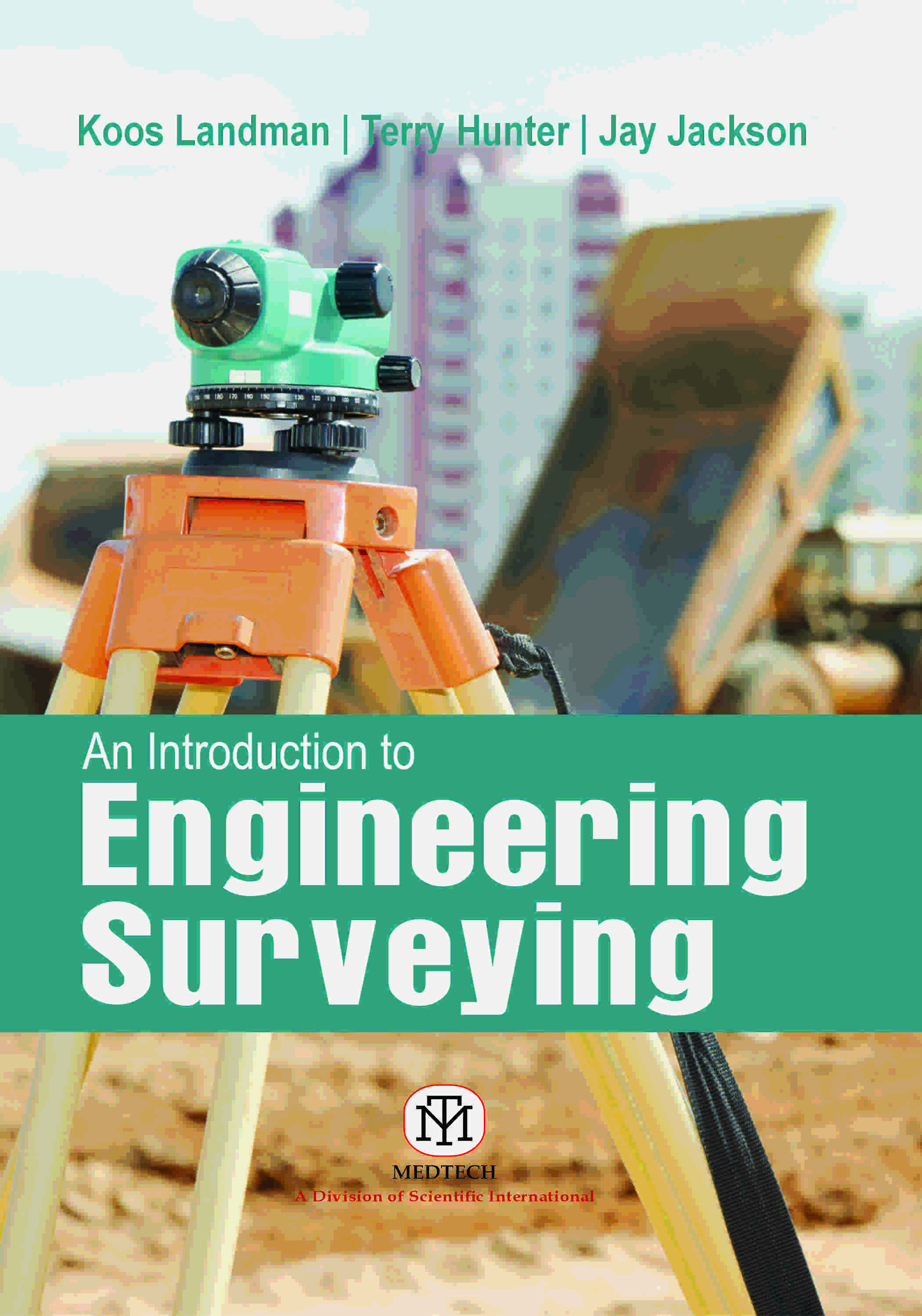 AN INTRODUCTION TO ENGINEERING SURVEYING