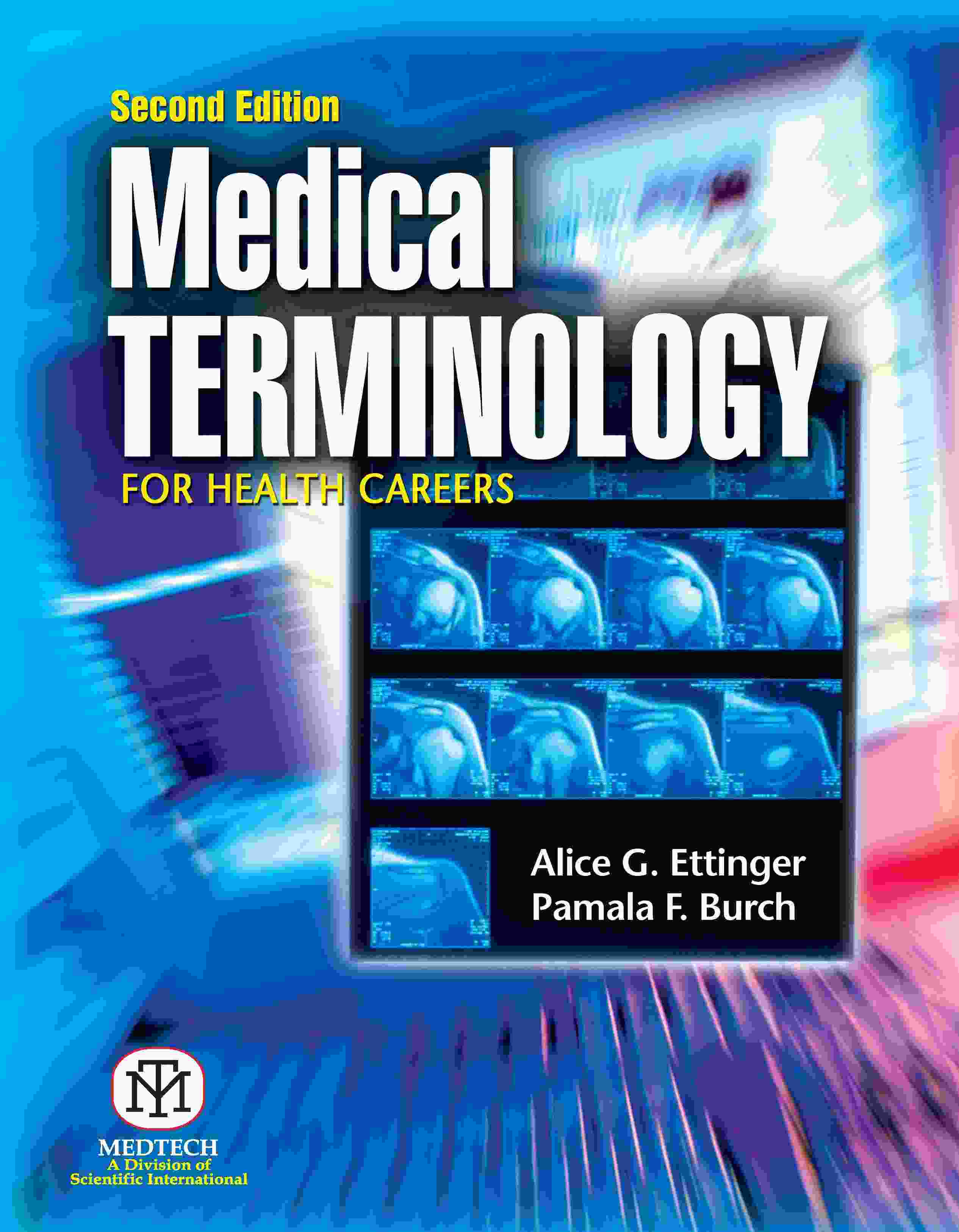 MEDICAL TERMINOLOGY FOR HEALTH CAREER 2/ED