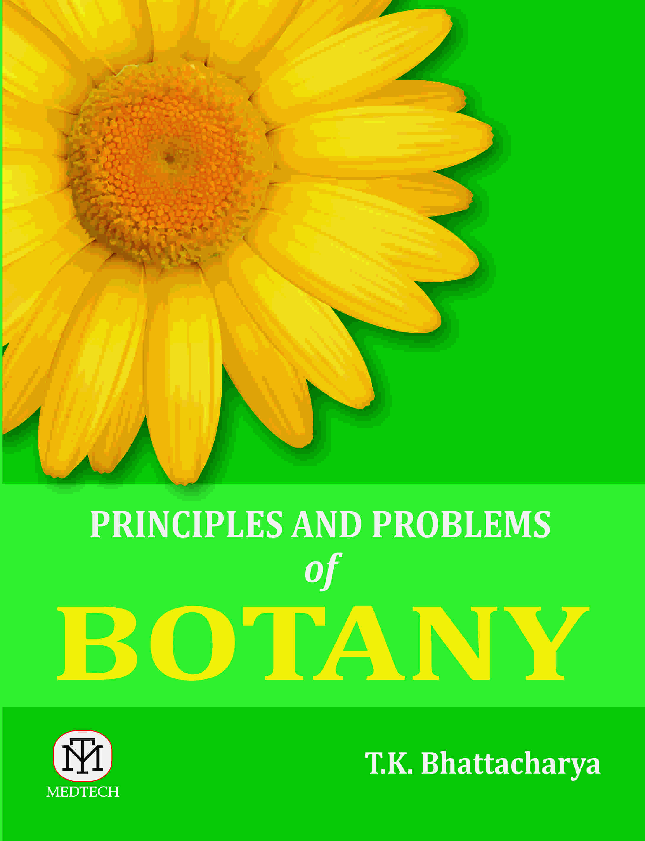 PRINCIPLES AND PROBLEMS OF BOTANY