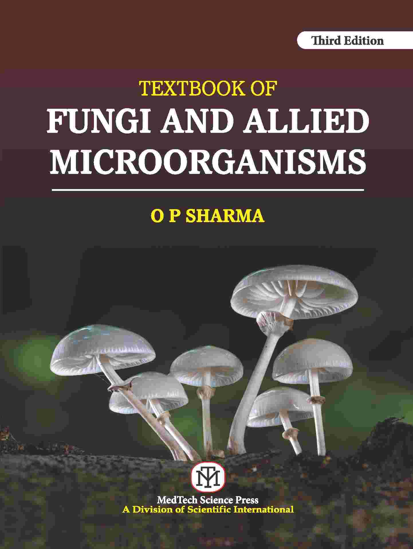 TEXTBOOK OF FUNGI AND ALLIED MICROORGANISMS,3/ED