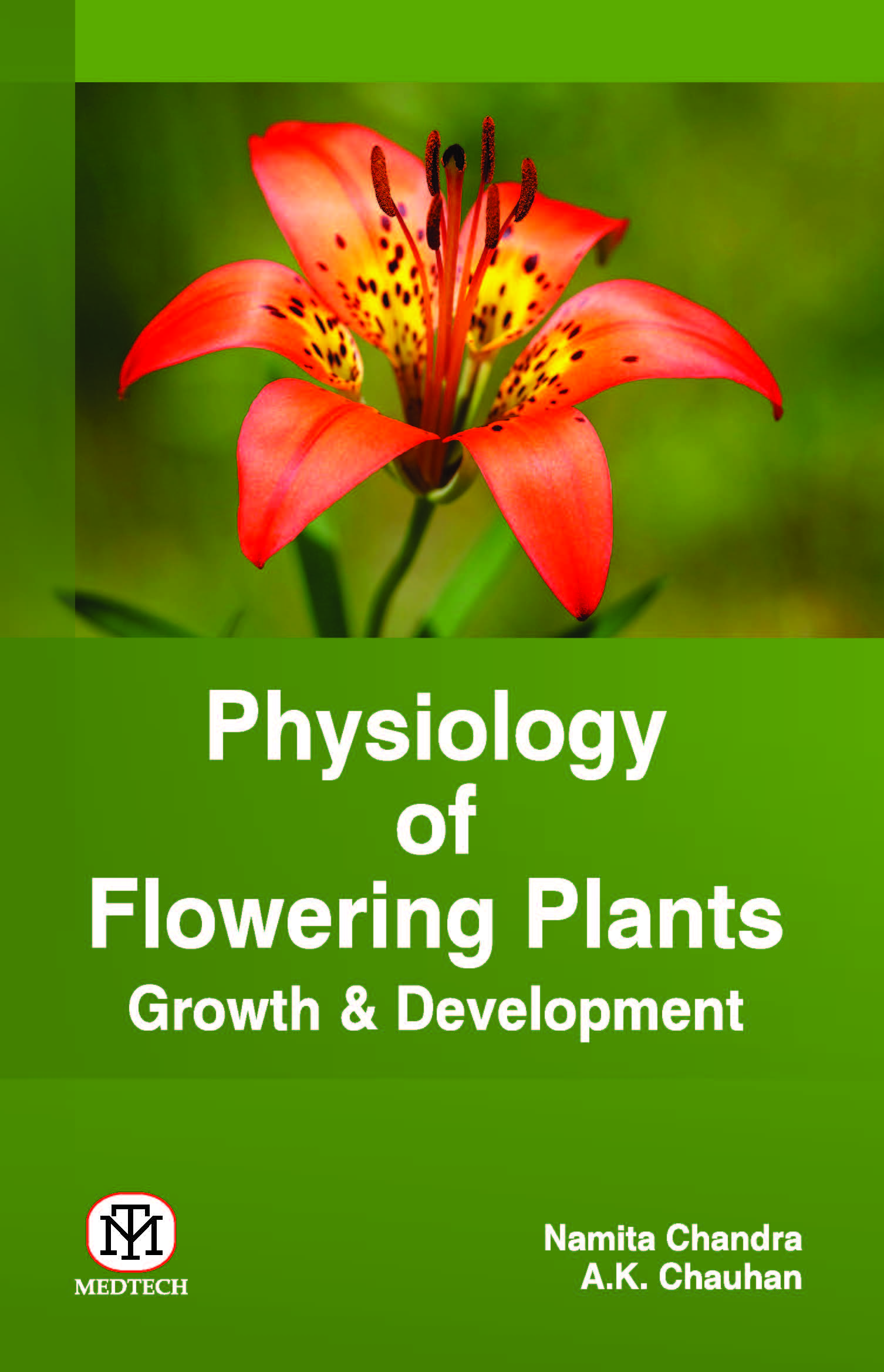 Physiology Of Flowering Plants : (Growth & Development) - Pb