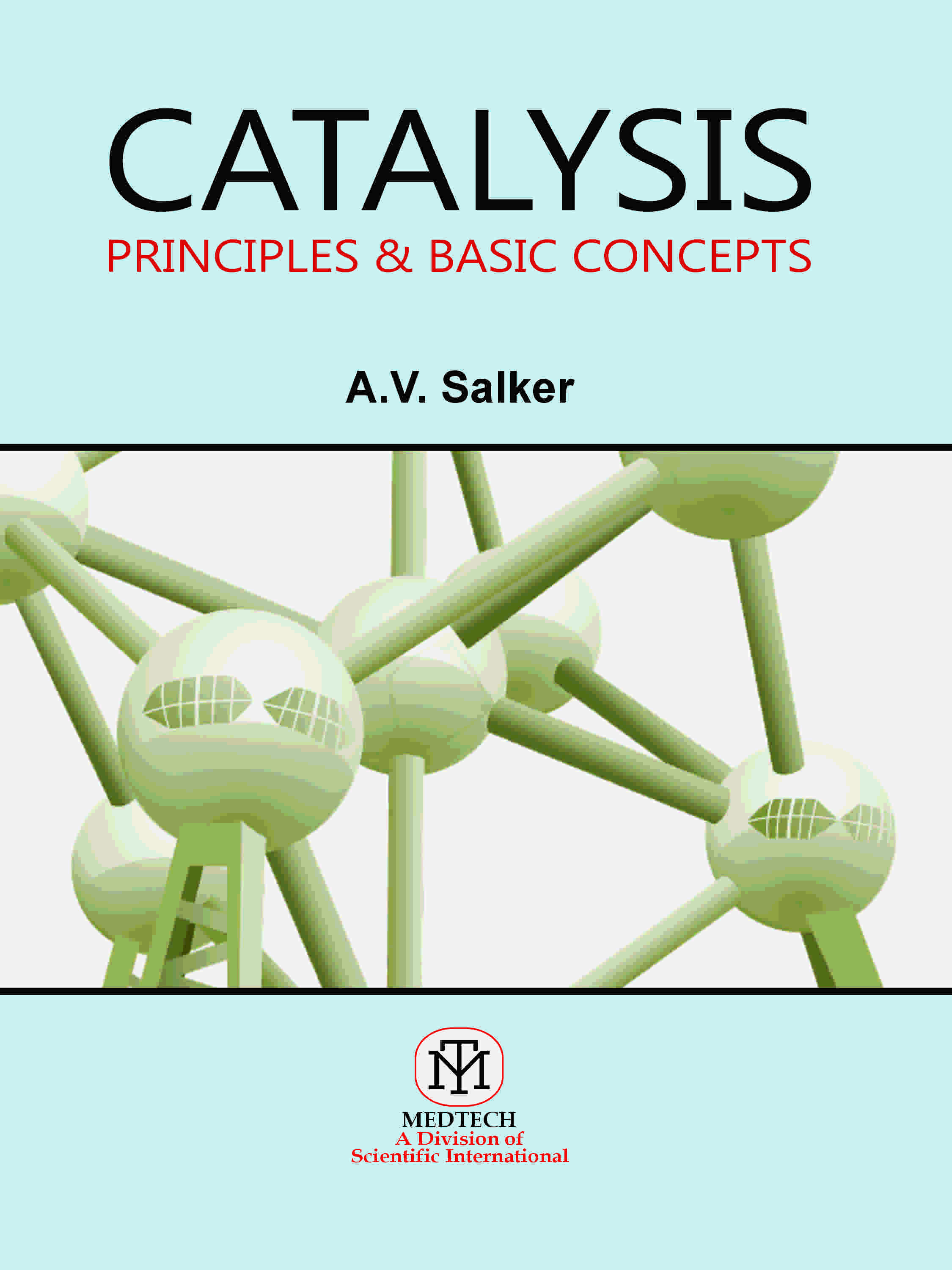 CATALYSIS : PRINCIPLES & BASIC CONCEPTS