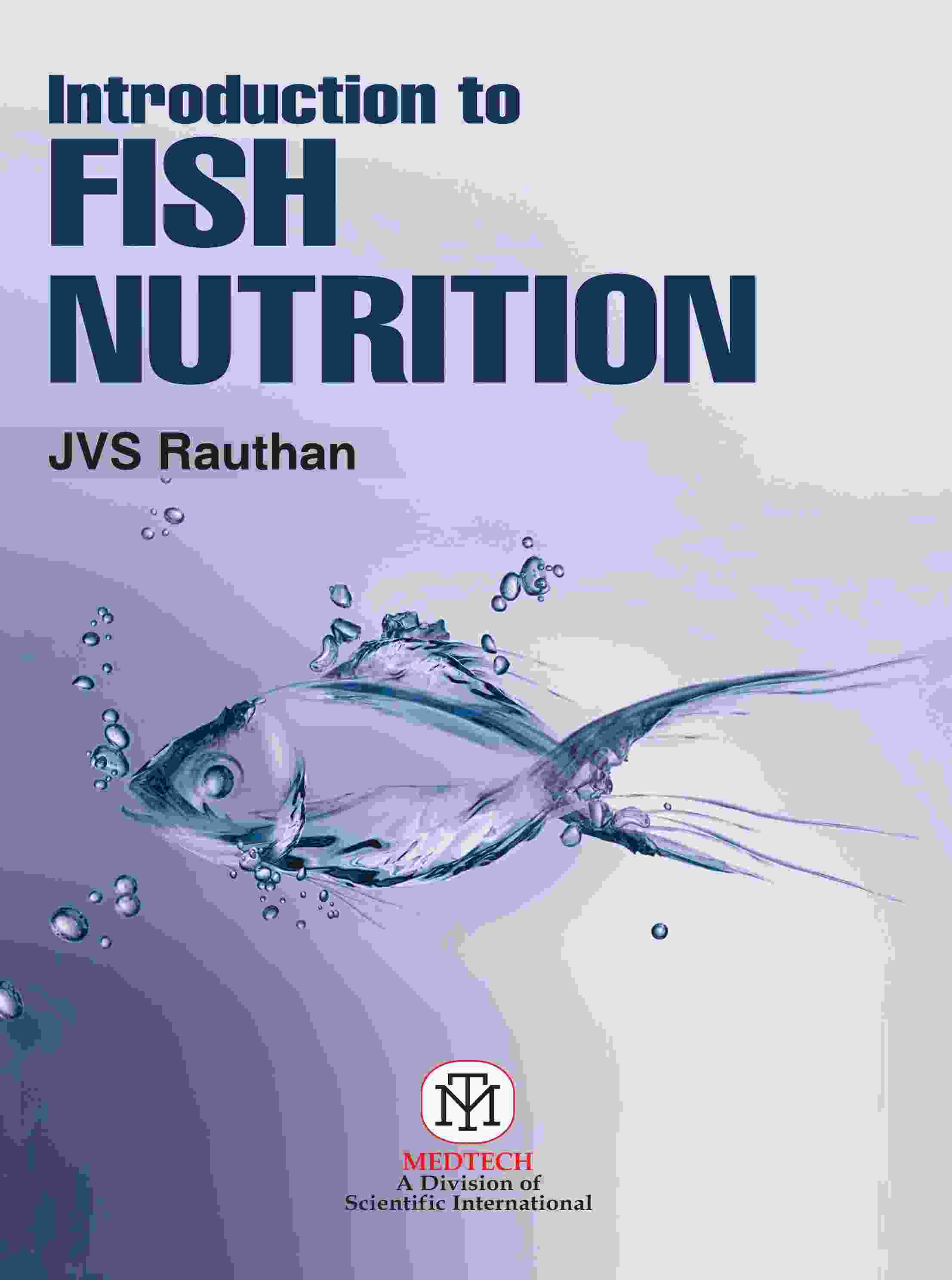 INTRODUCTION TO FISH NUTRITION