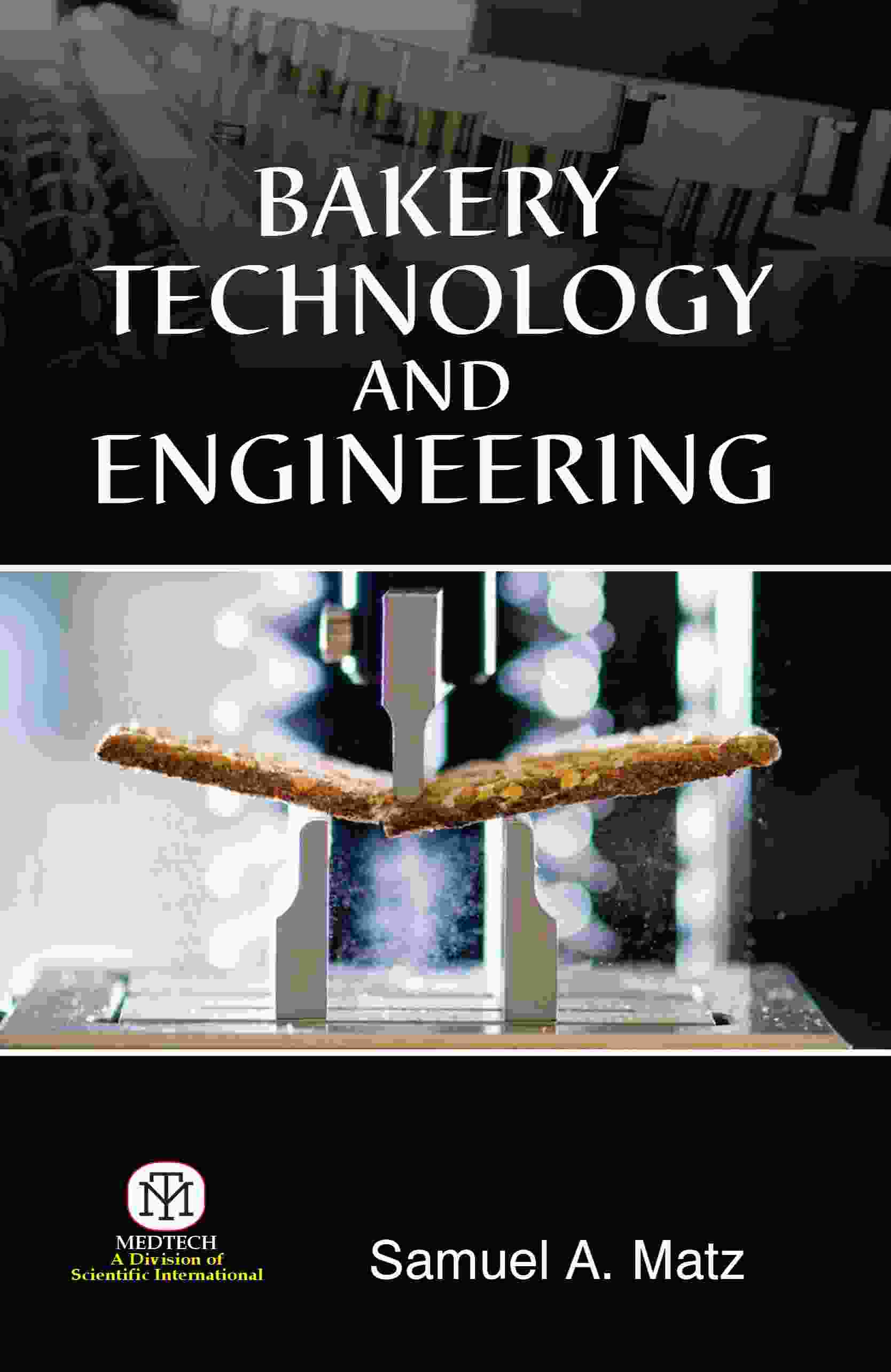BAKERY TECHNOLOGY AND ENGINEERING