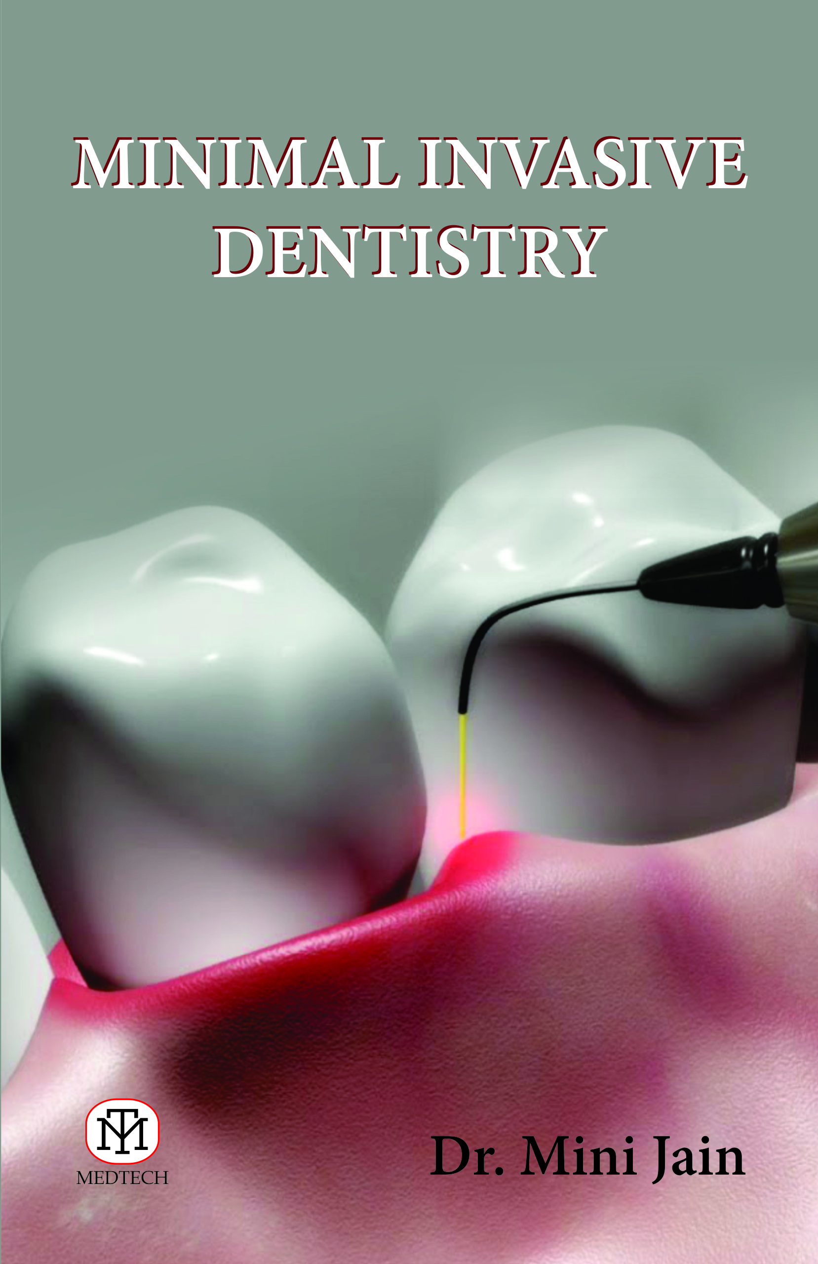 Minimal Invasive Dentistry (Pb)