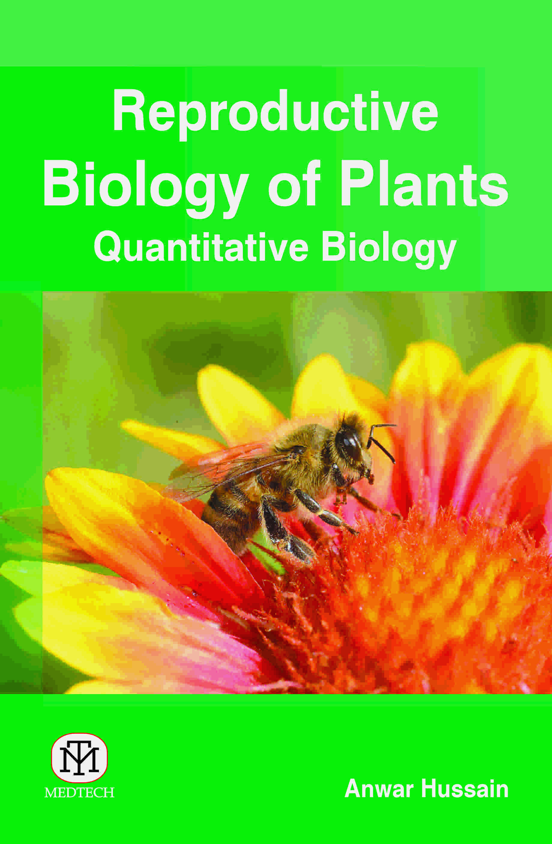 REPRODUCTIVE BIOLOGY OF PLANTS QUANTITATIVE BIOLOGY