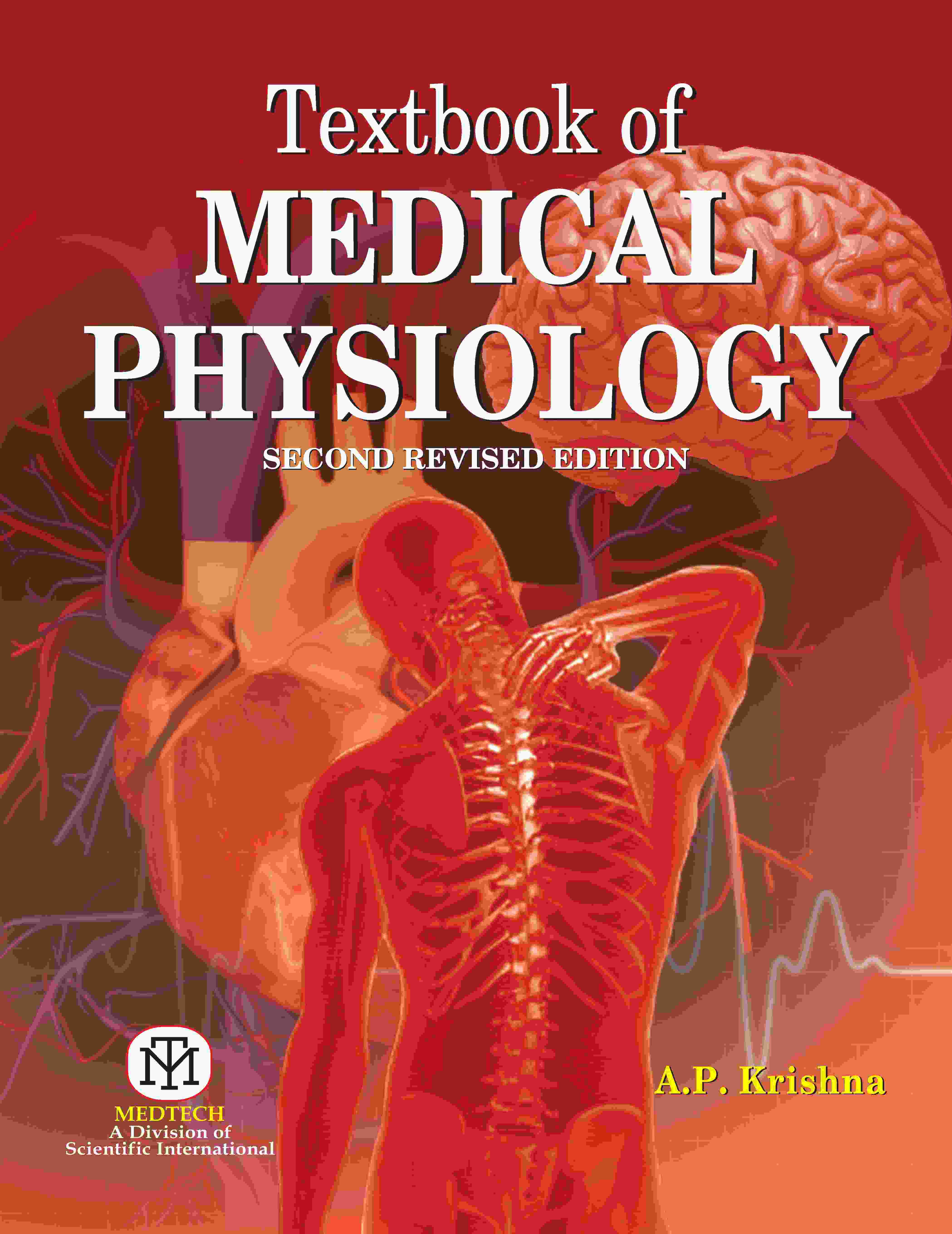 TEXTBOOK OF MEDICAL PHYSIOLOGY 2ND REVISED EDITION