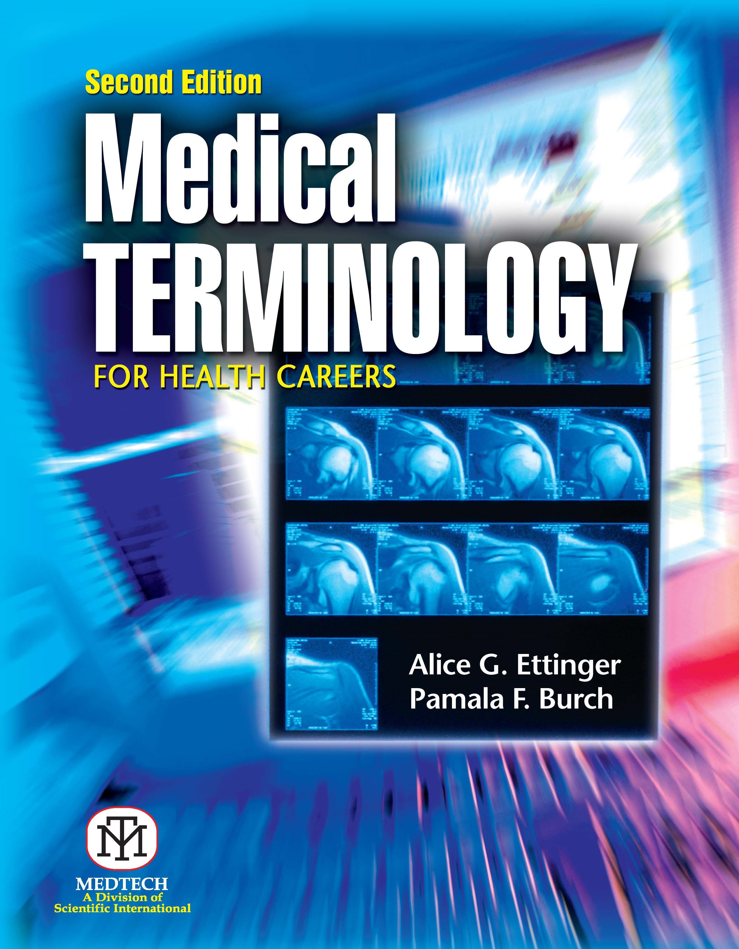MEDICAL TERMINOLOGY FOR HEALTH CAREER 2/ED