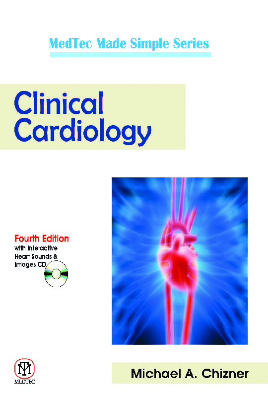 Clinical Cardiology, 4/E: With Interactive Heart Sounds And Images Cd (Pb)