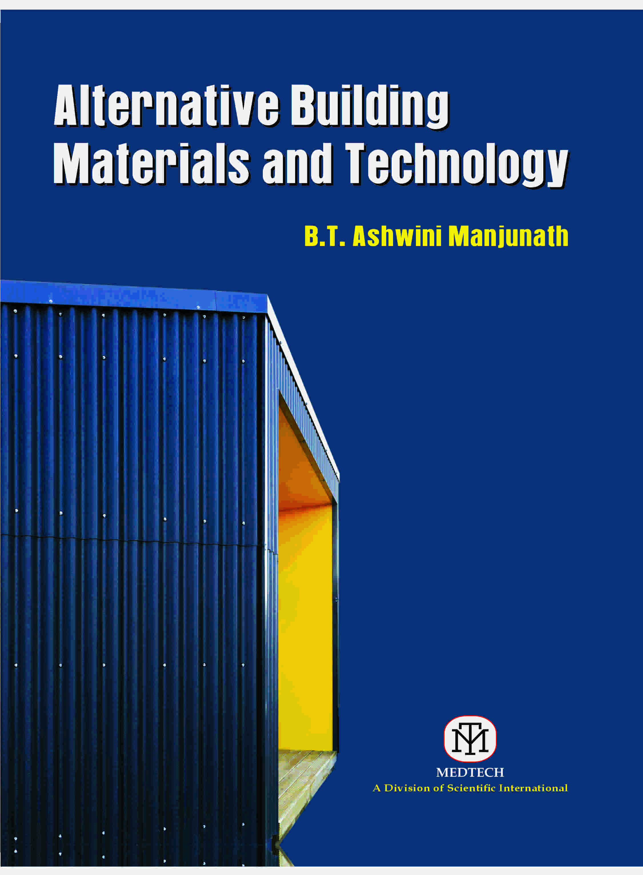 ALTERNATIVE BUILDING MATERIALS AND TECHNOLOGY