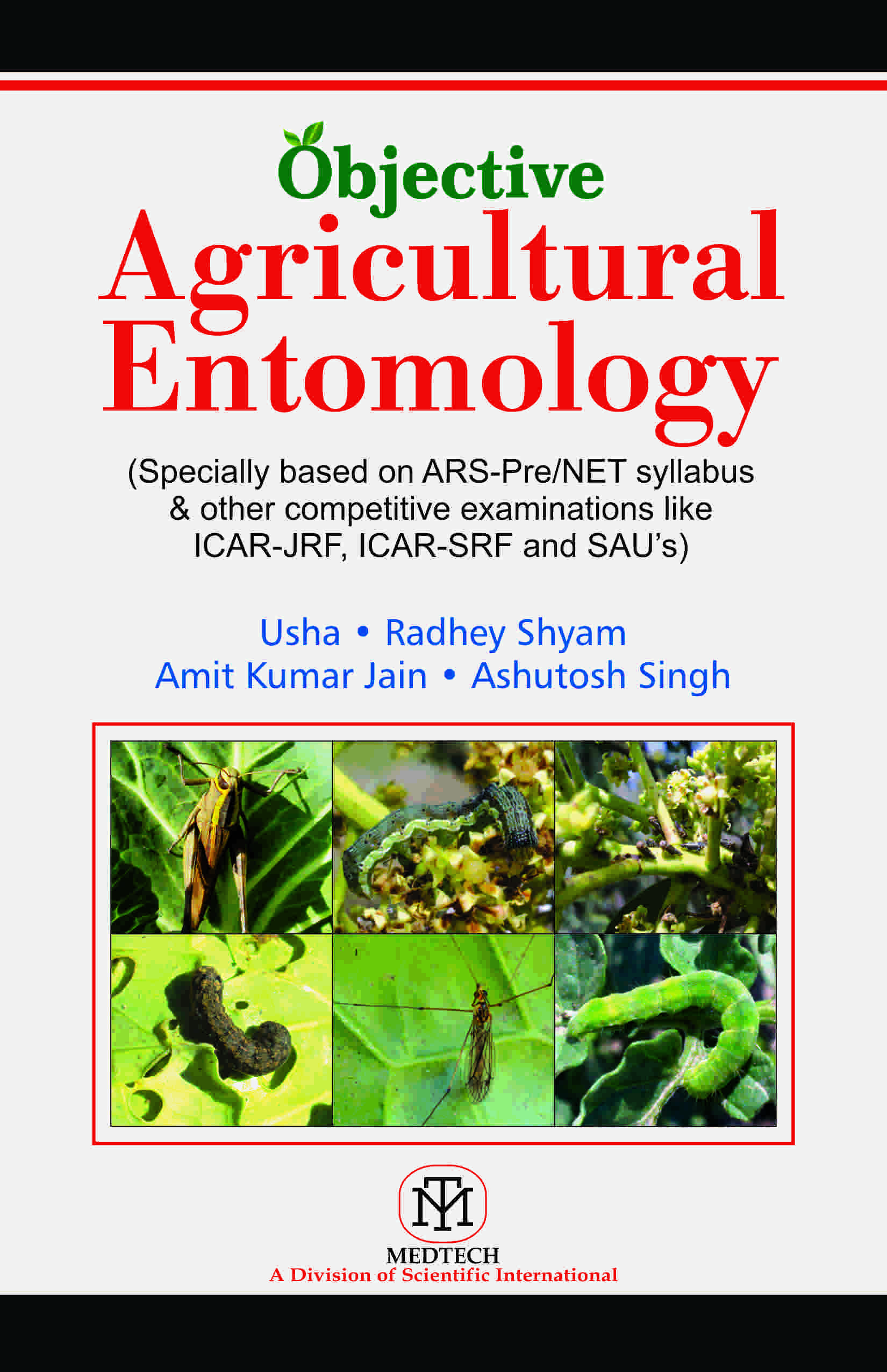 OBJECTIVE AGRICULTURAL ENTOMOLOGY