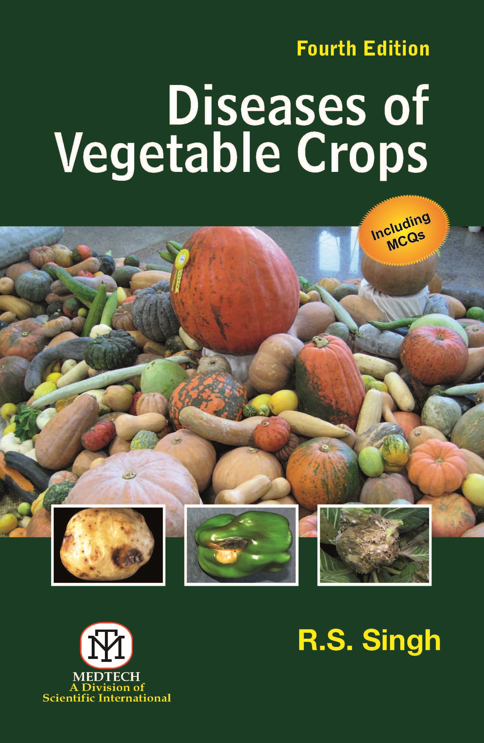DISEASES OF VEGETABLE CROPS 4/ED