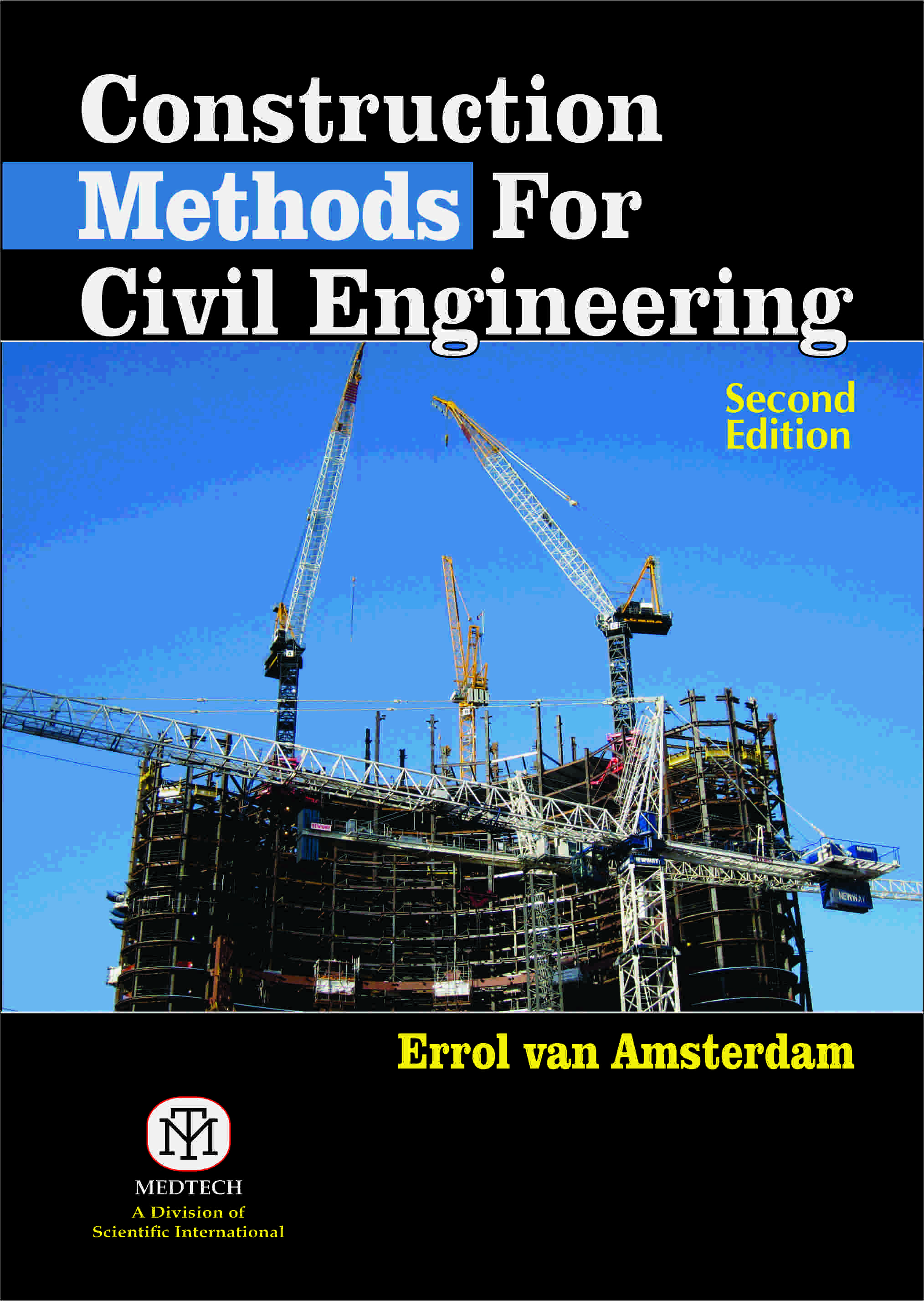 CONSTRUCTION METHODS FOR CIVIL ENGINEERING 2ND ED