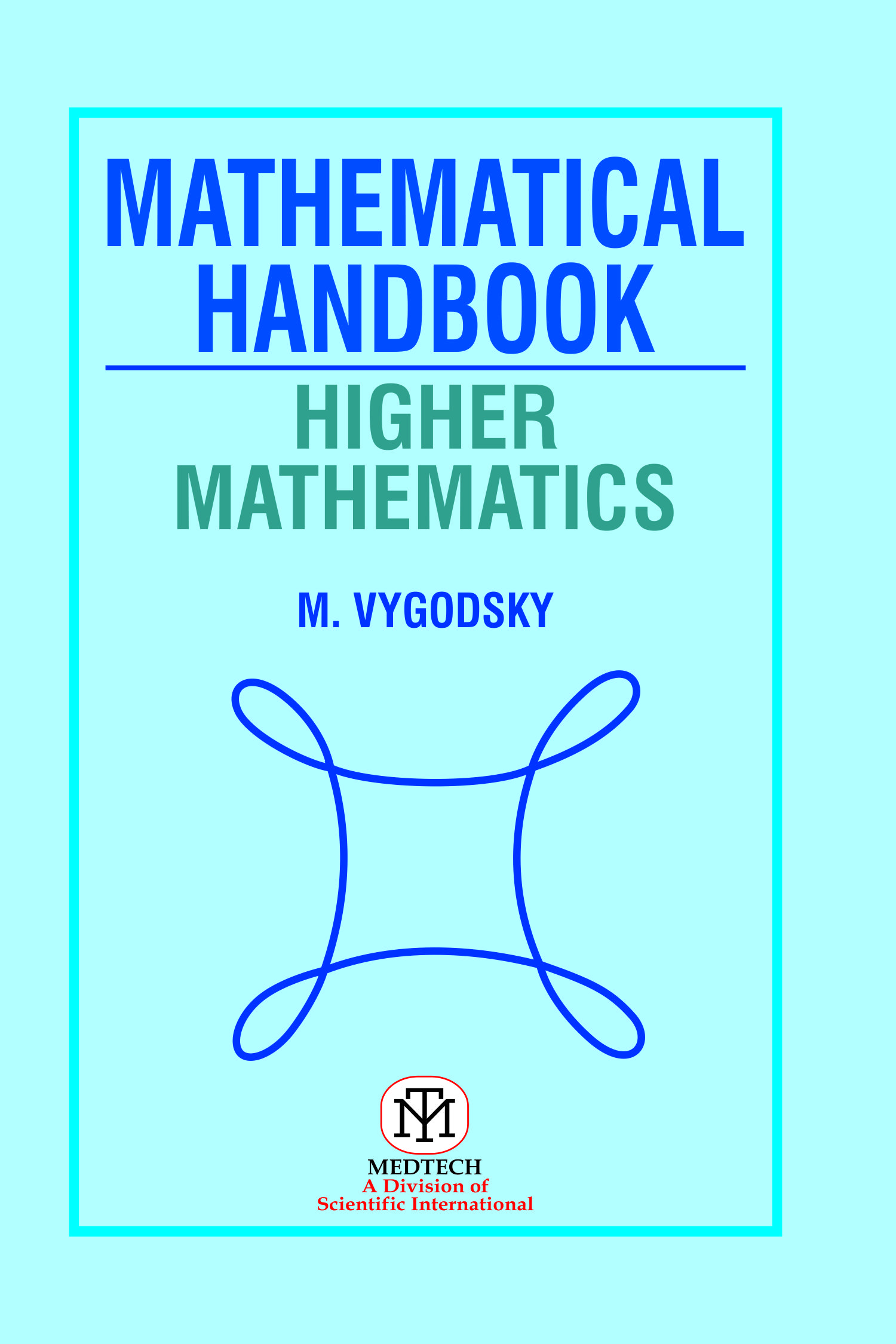 MATHEMATICAL HANDBOOK : HIGHER MATHEMATICS