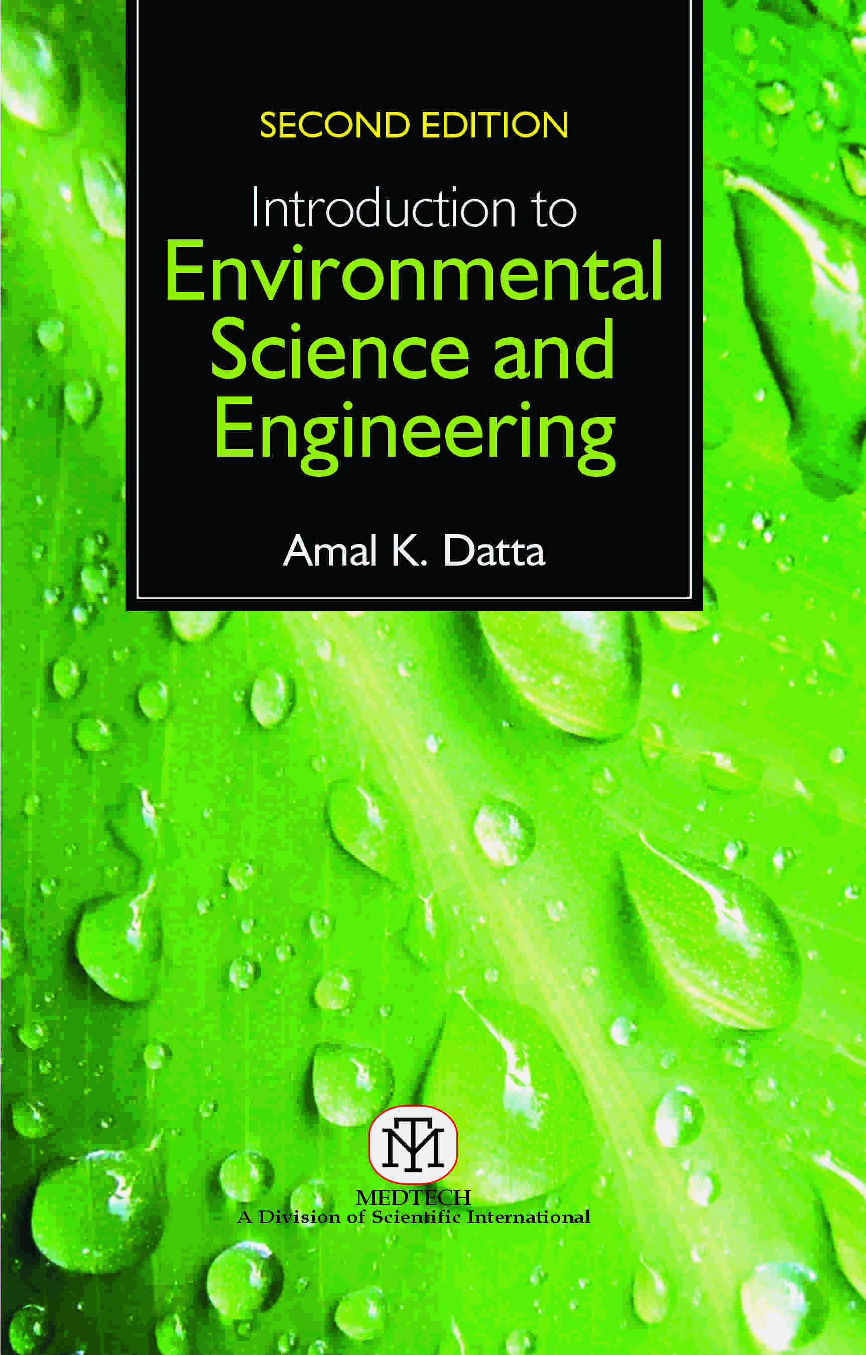 INTRODUCTION TO ENVIRONMENTAL SCIENCE AND ENGINEERING ,2ED
