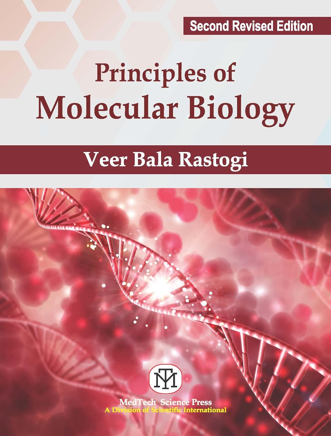 PRINCIPLES OF MOLECULAR BIOLOGY, 2ND REVISED ED