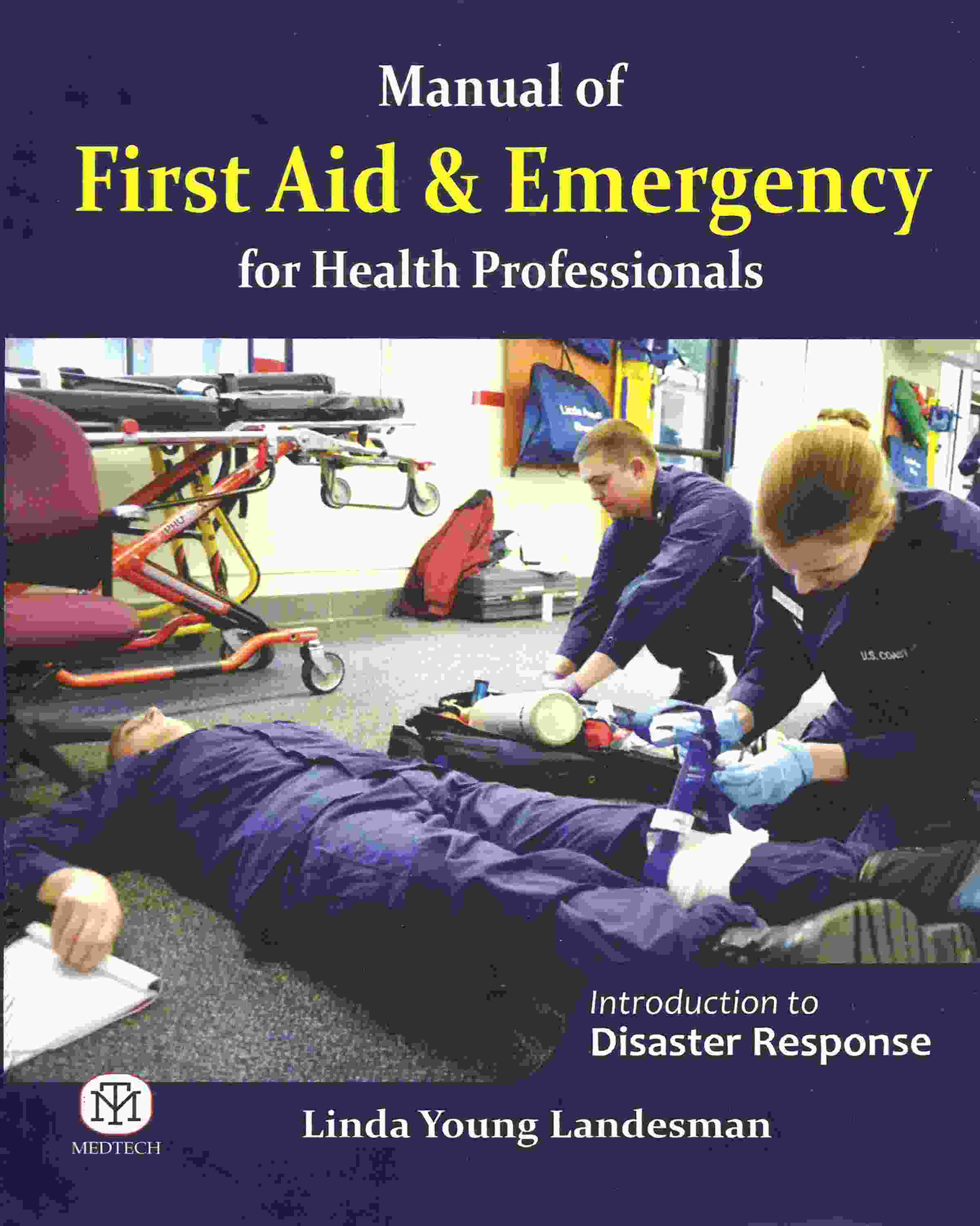 MANUAL OF FIRST AID & EMERGENCY FOR HEALTH PROFESSIONALS