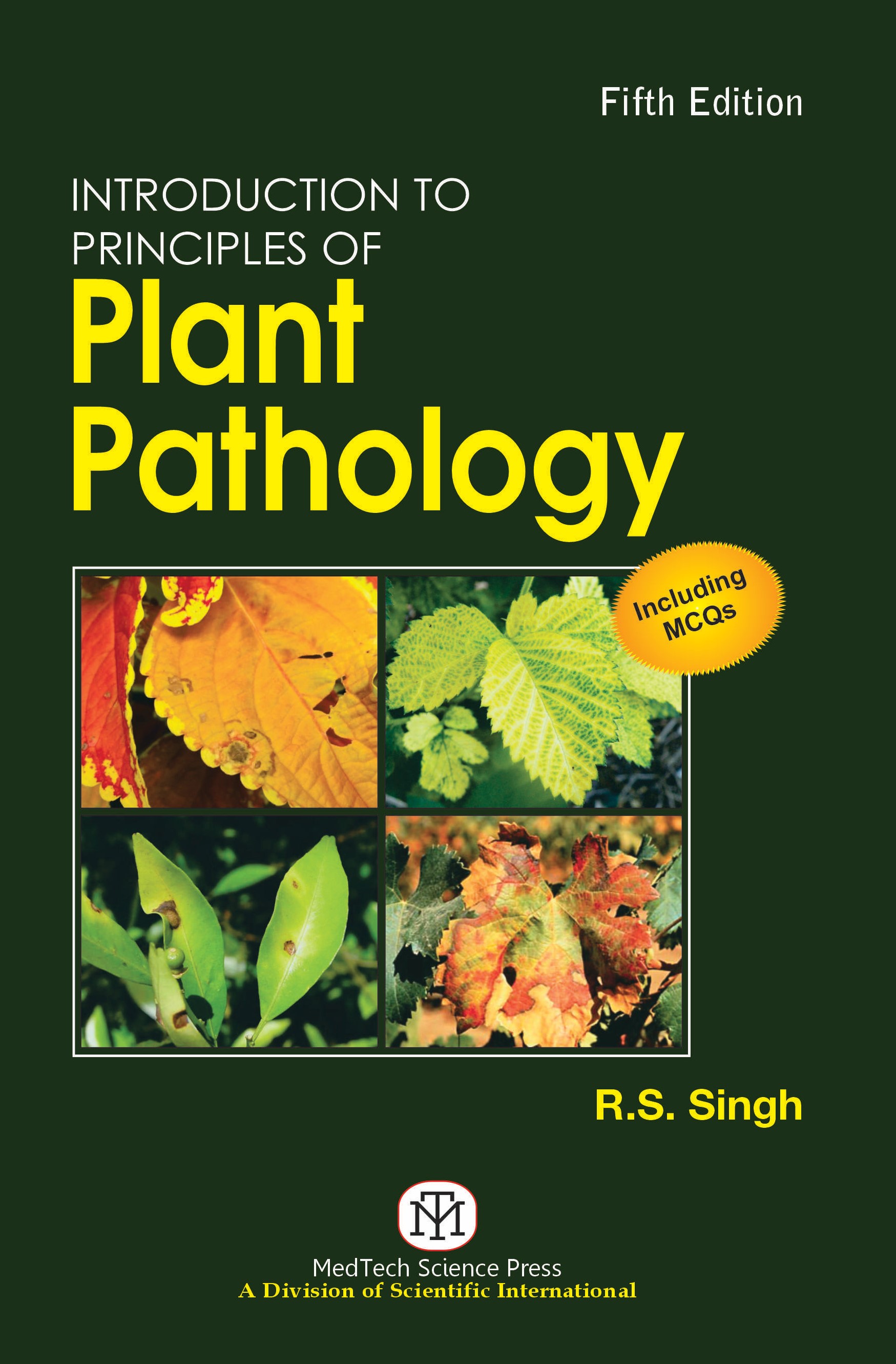 INTRODUCTION TO PRINCIPLES OF PLANT PATHOLOGY,  5/ ED