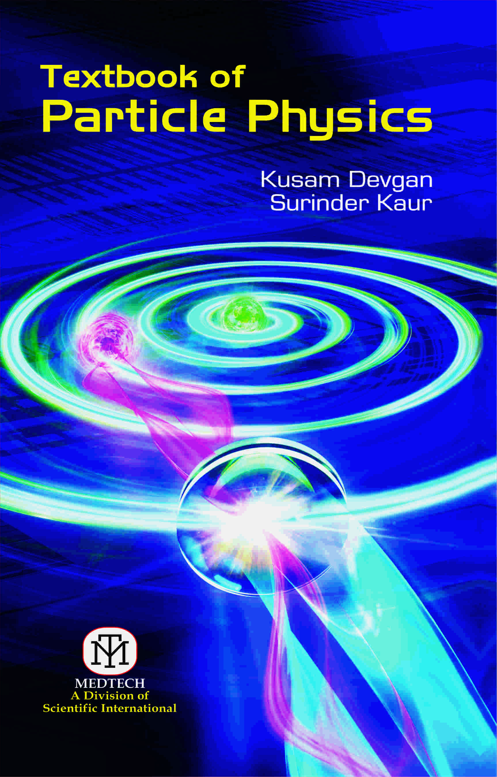TEXTBOOK OF PARTICLE PHYSICS
