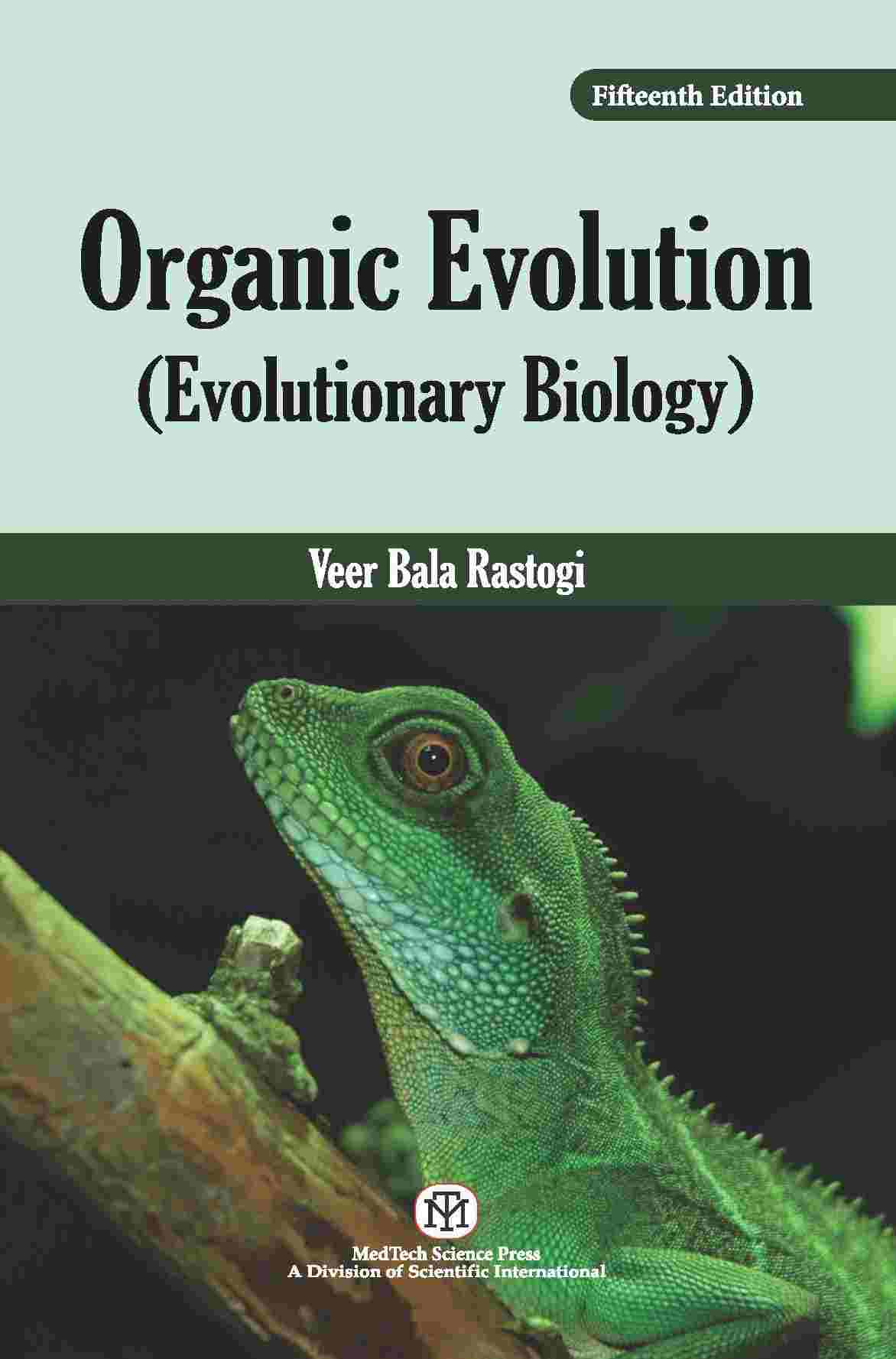ORGANIC EVOLUTION {EVOLUTIONARY BIOLOGY },15/ED