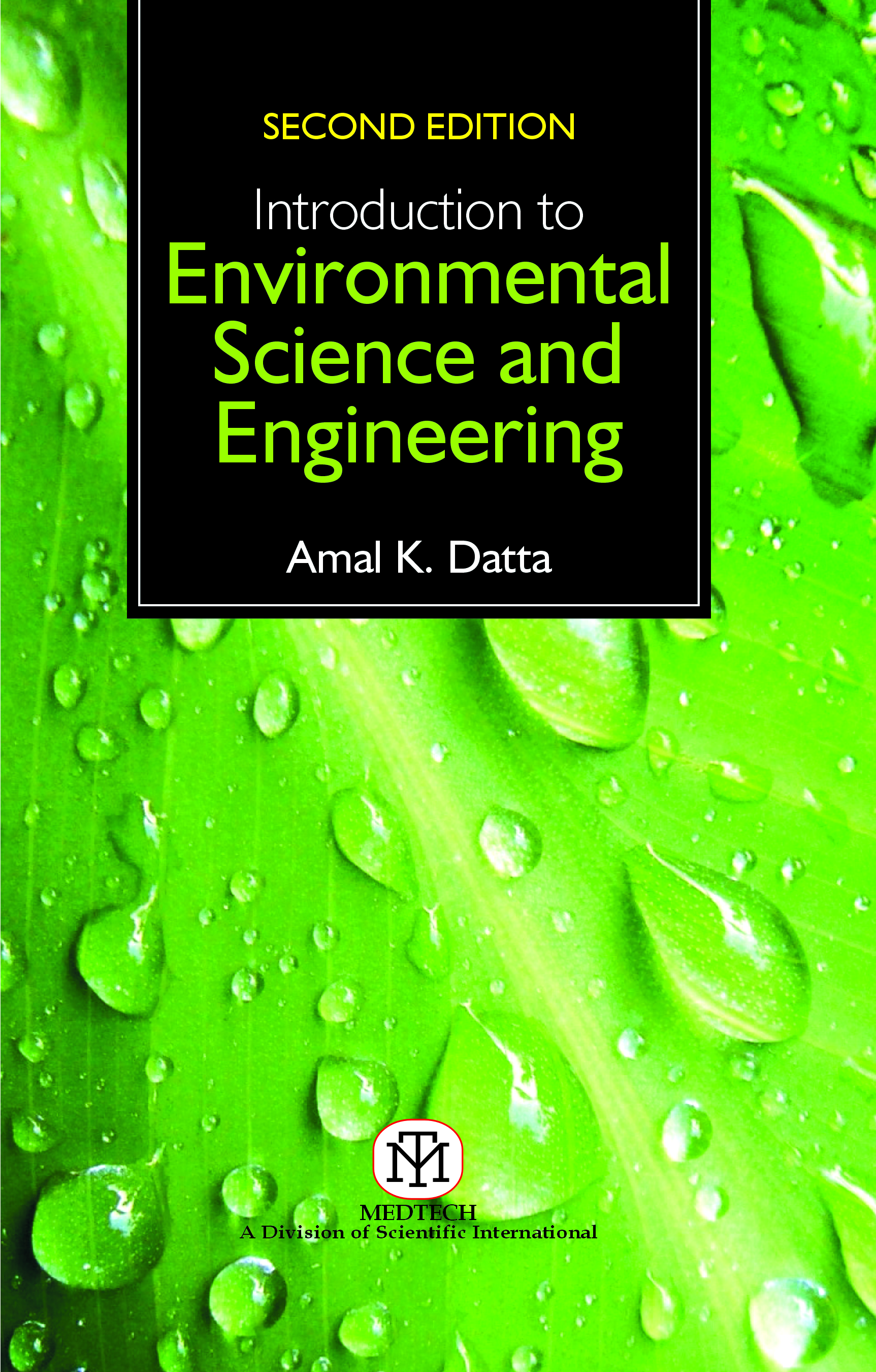 INTRODUCTION TO ENVIRONMENTAL SCIENCE AND ENGINEERING ,2ED