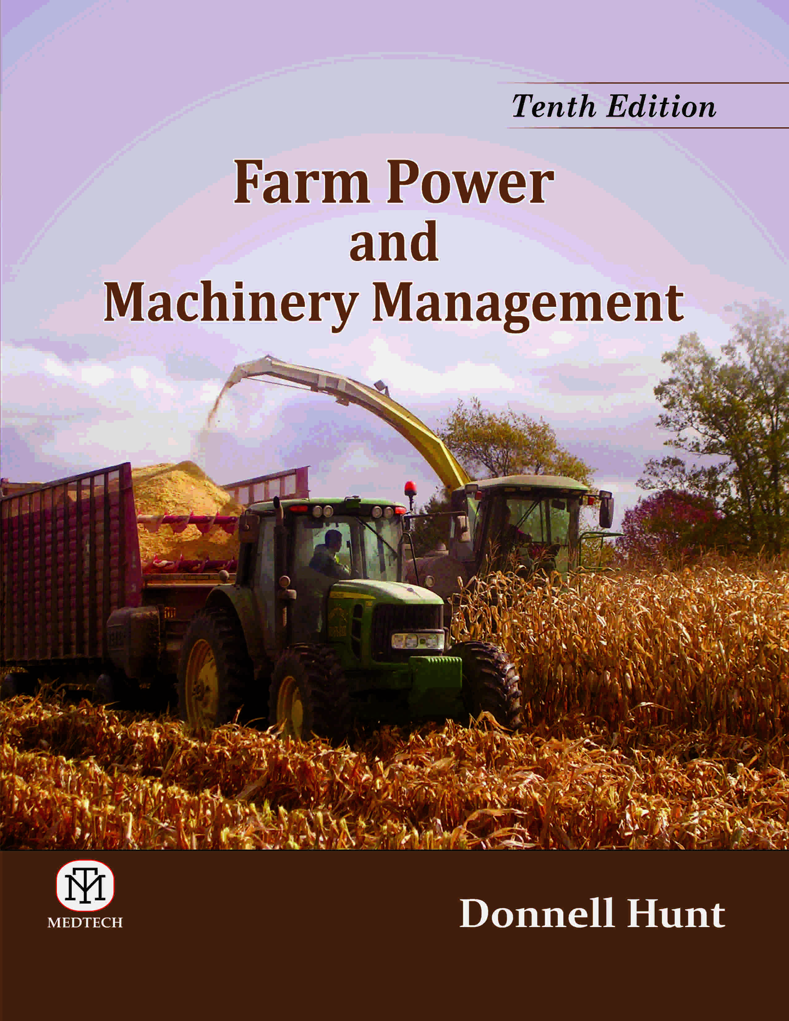 FARM POWER AND MACHINERY MANAGEMENT, 10/E