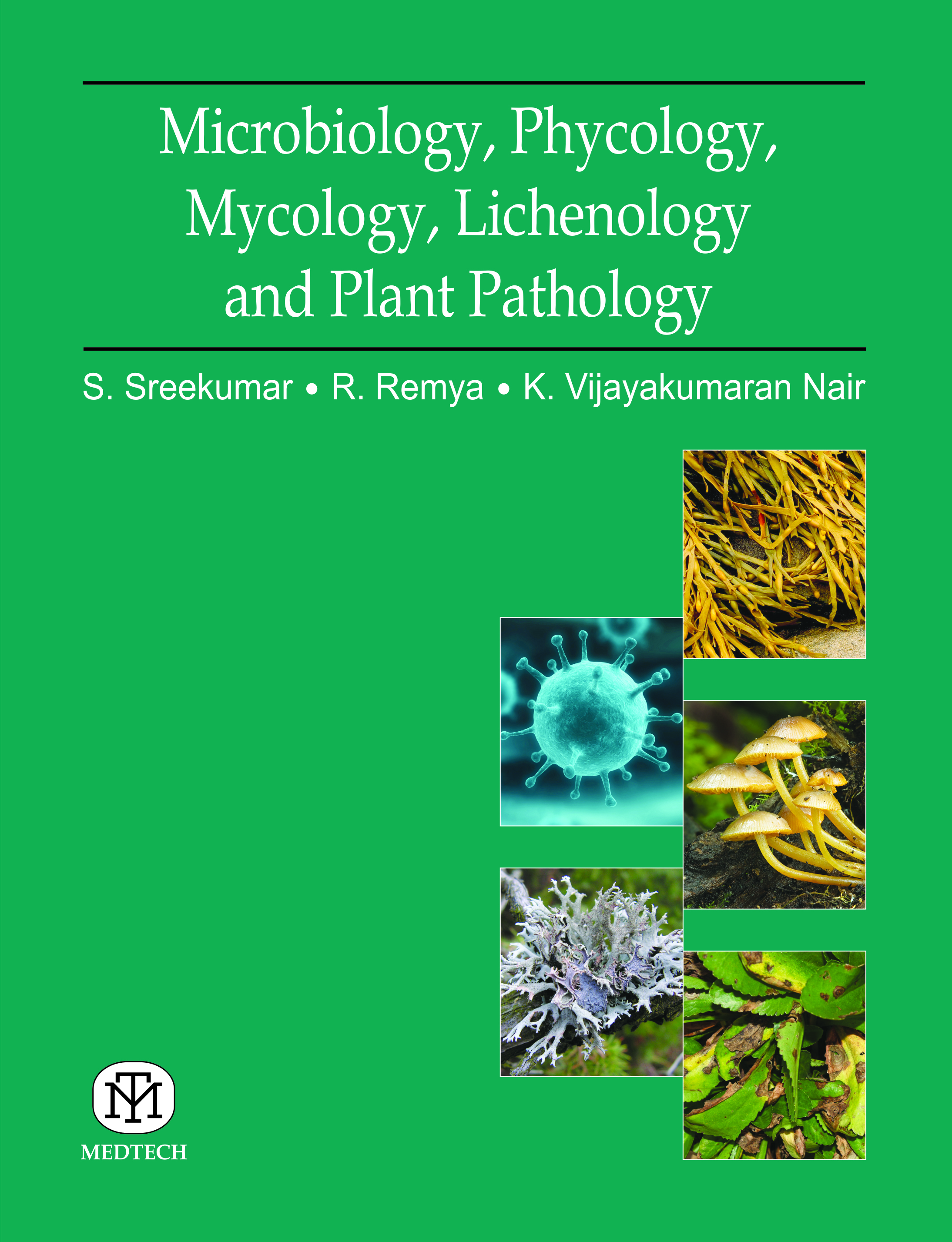 MICROBIOLOGY , PHYCOLOGY, MYCOLOGY, LICHENOLOGY AND PLANT PATHOLOGY
