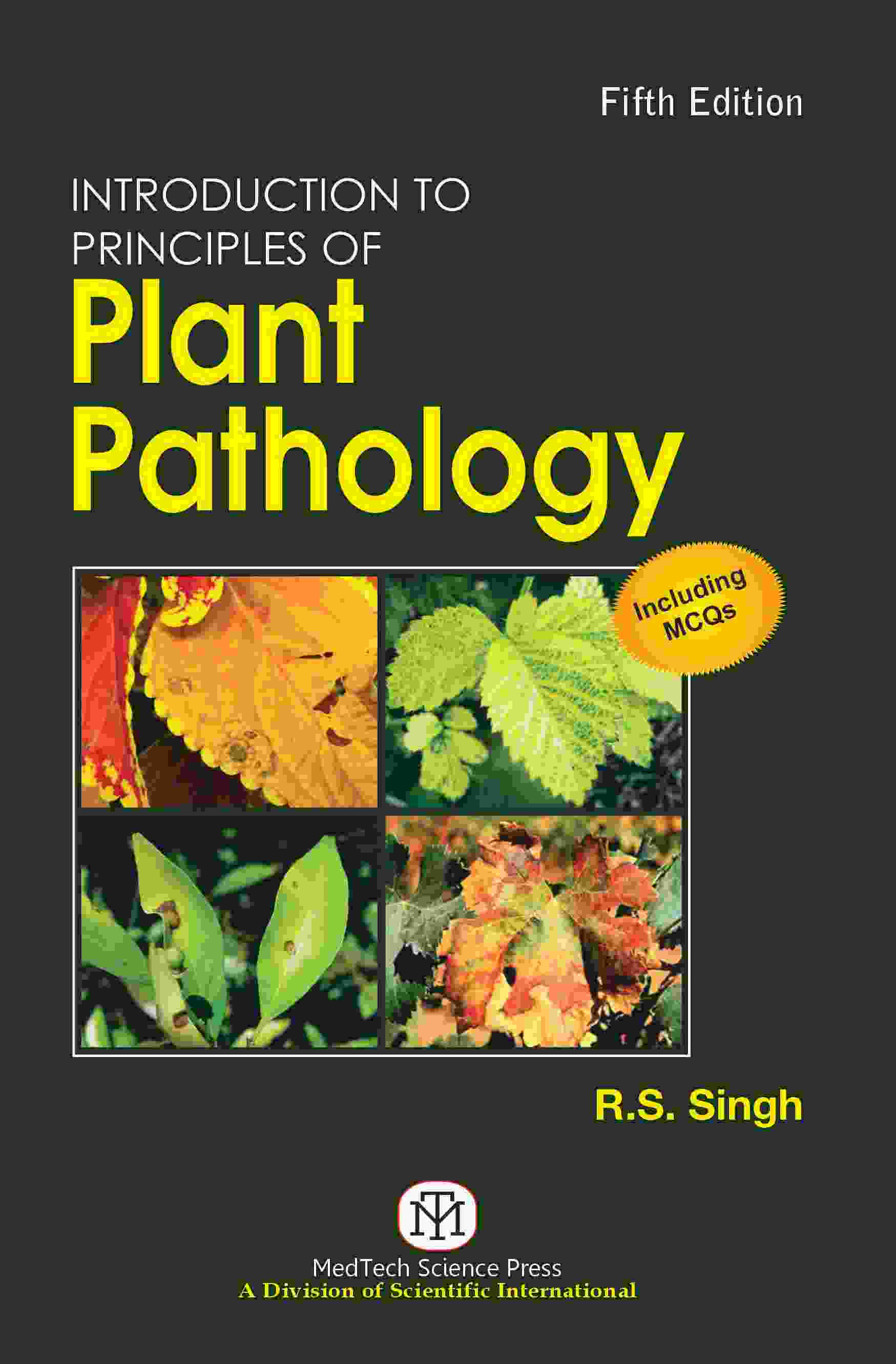INTRODUCTION TO PRINCIPLES OF PLANT PATHOLOGY,  5/ ED