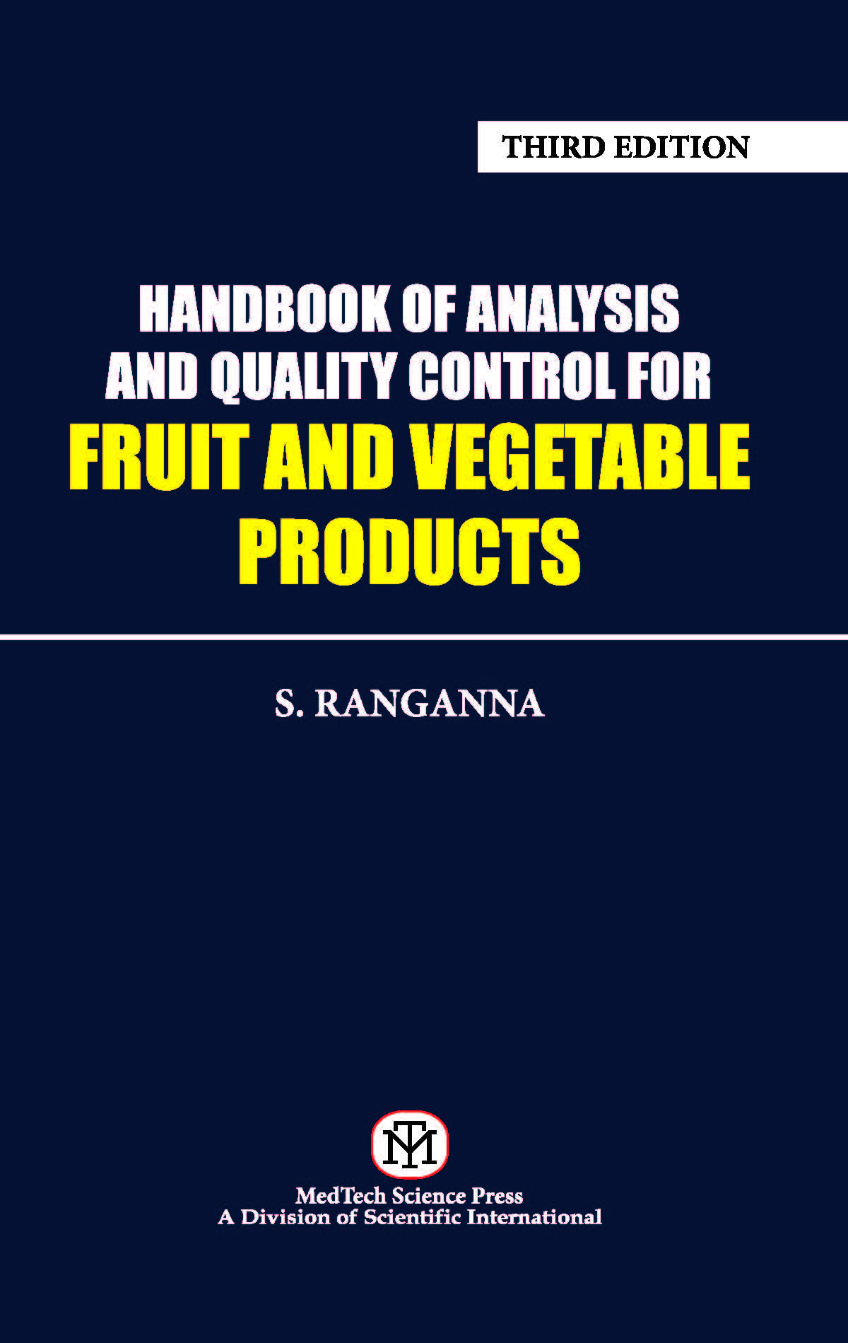 Handbook of Analysis and Quality Control for Fruit and Vegetable products