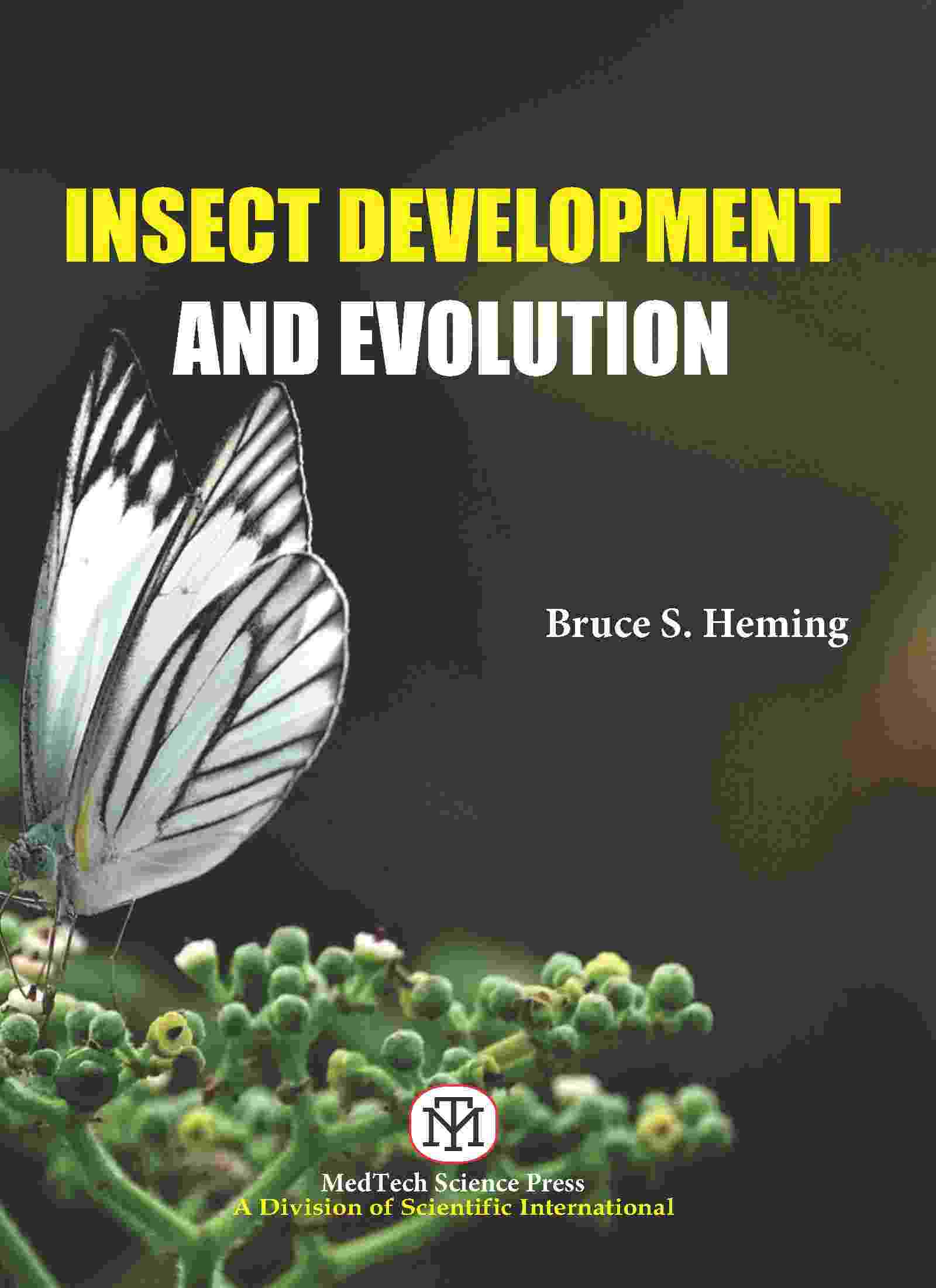 INSECT DEVELOPMENT AND EVOLUTION