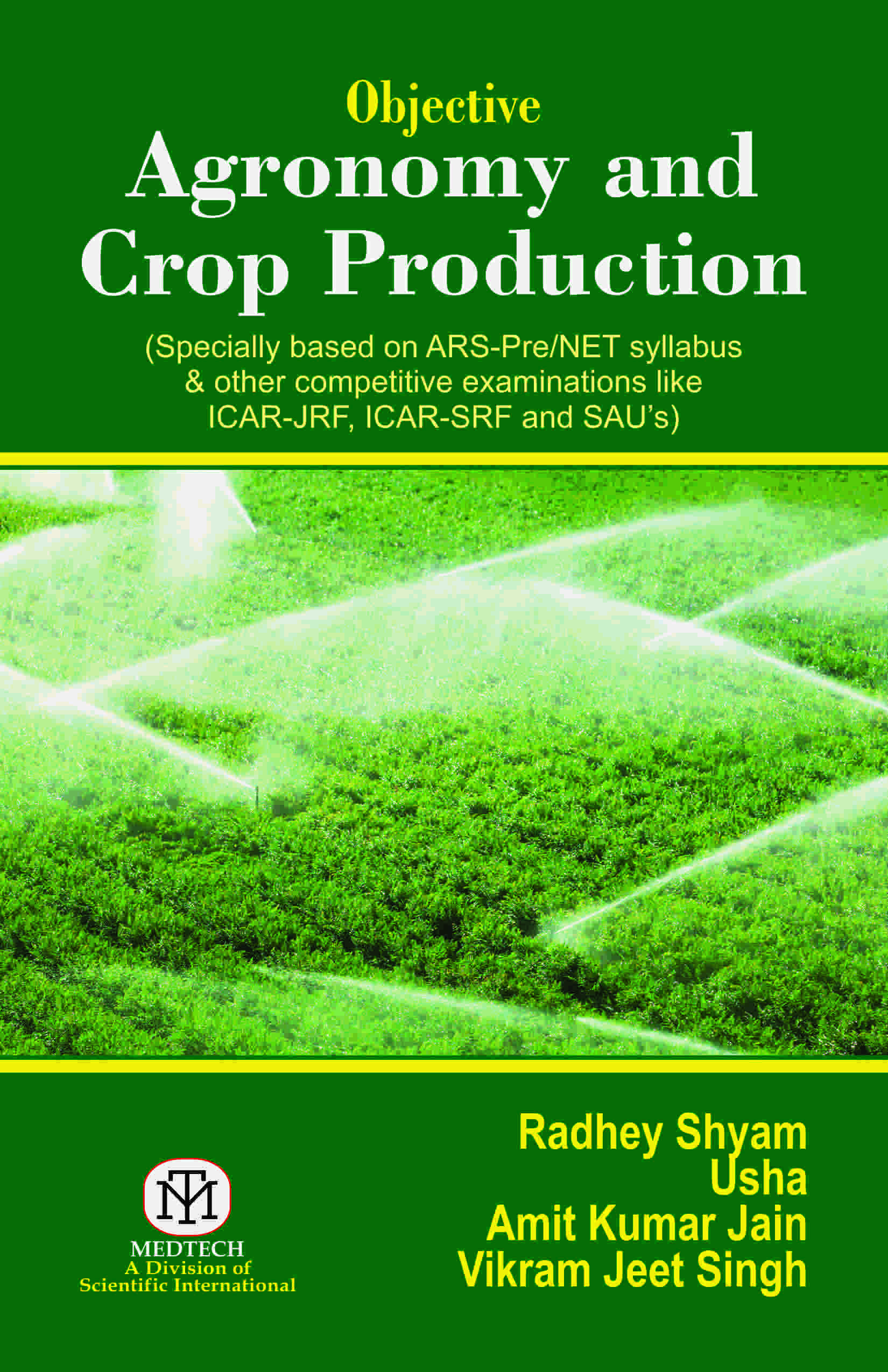 OBJECTIVE AGRONOMY AND CROP PRODUCTION