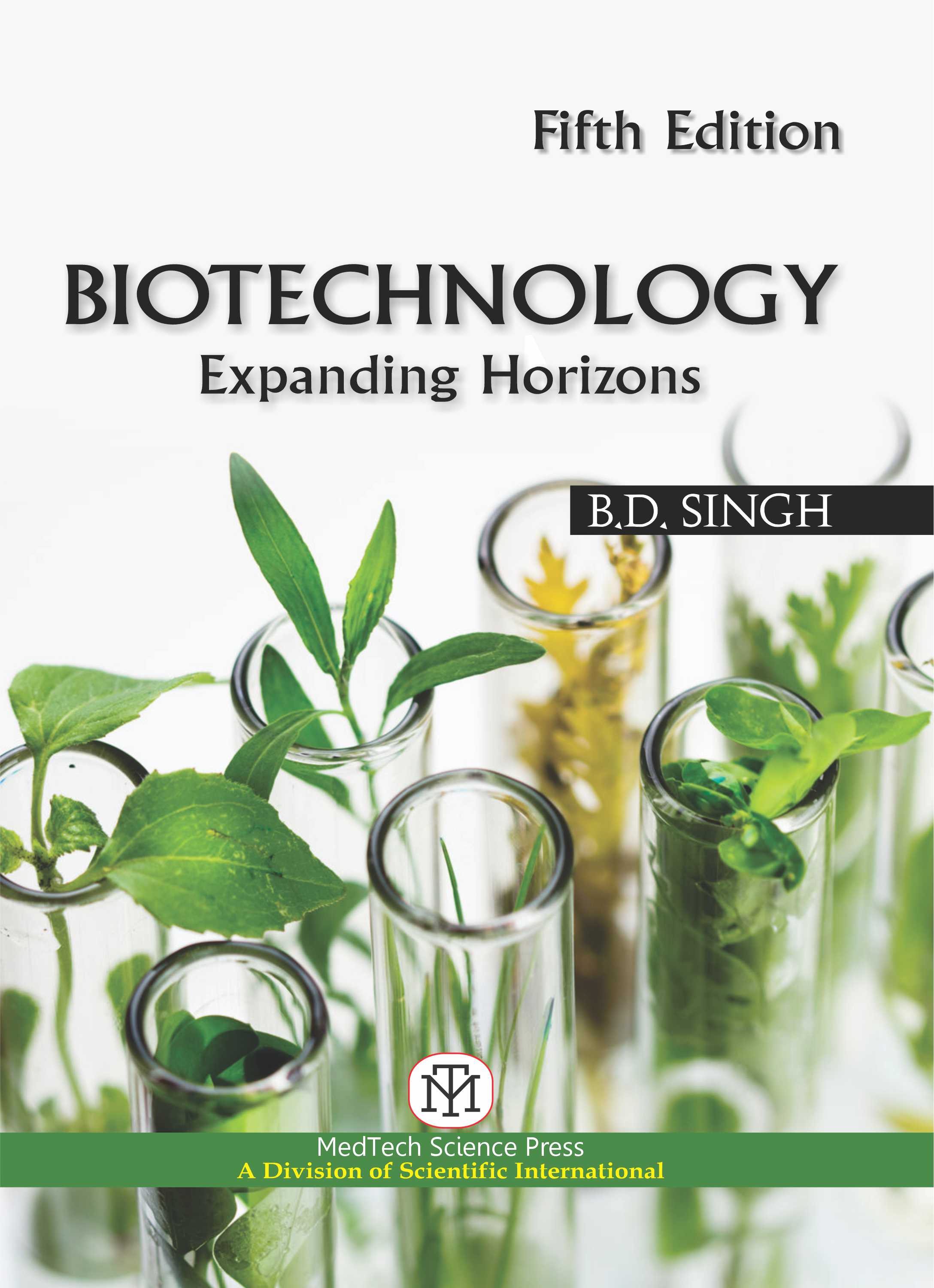 BIOTECHNOLOGY : EXPANDING HORIZONS,5/ED