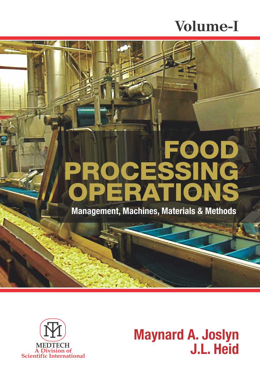 Food Processing Operations : Management, Machines, Materials & Methods Vol. 1, (Pb)