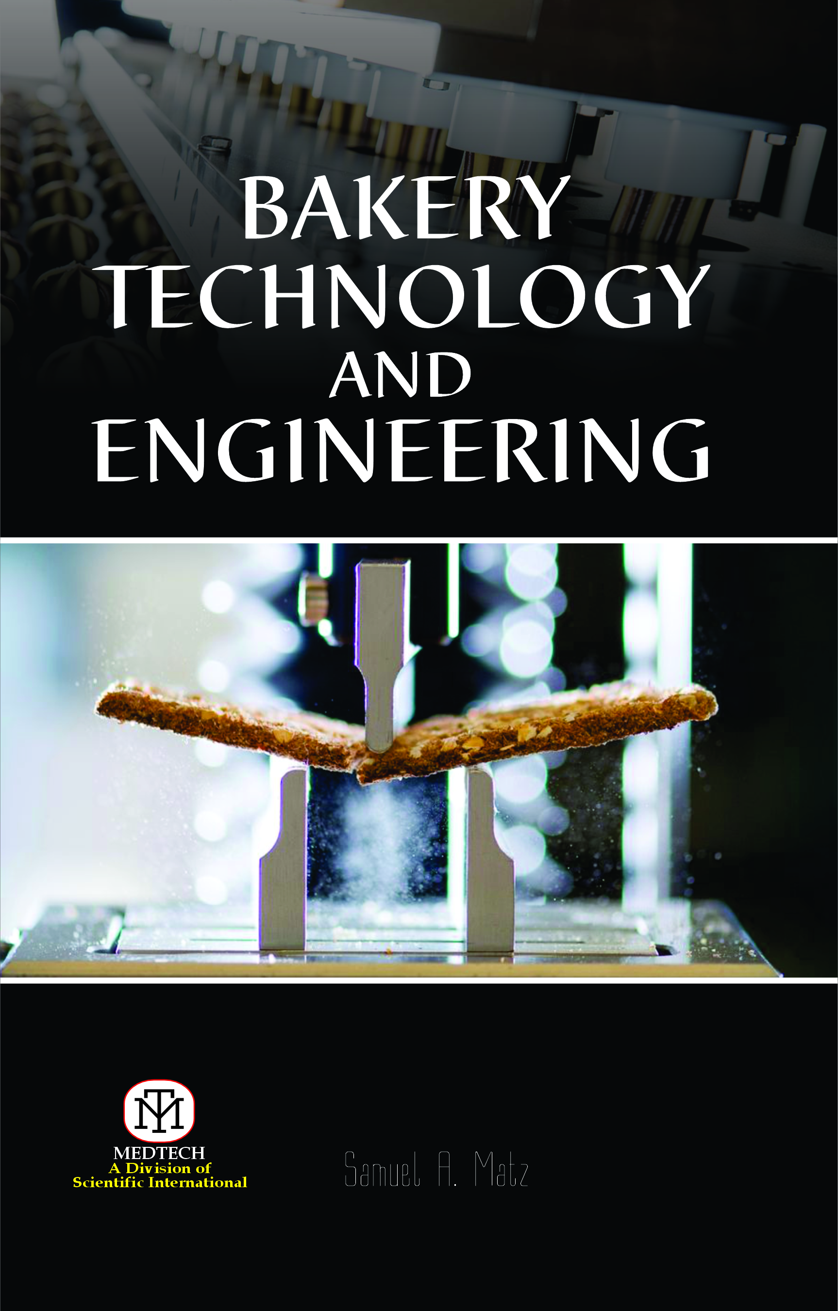 BAKERY TECHNOLOGY AND ENGINEERING