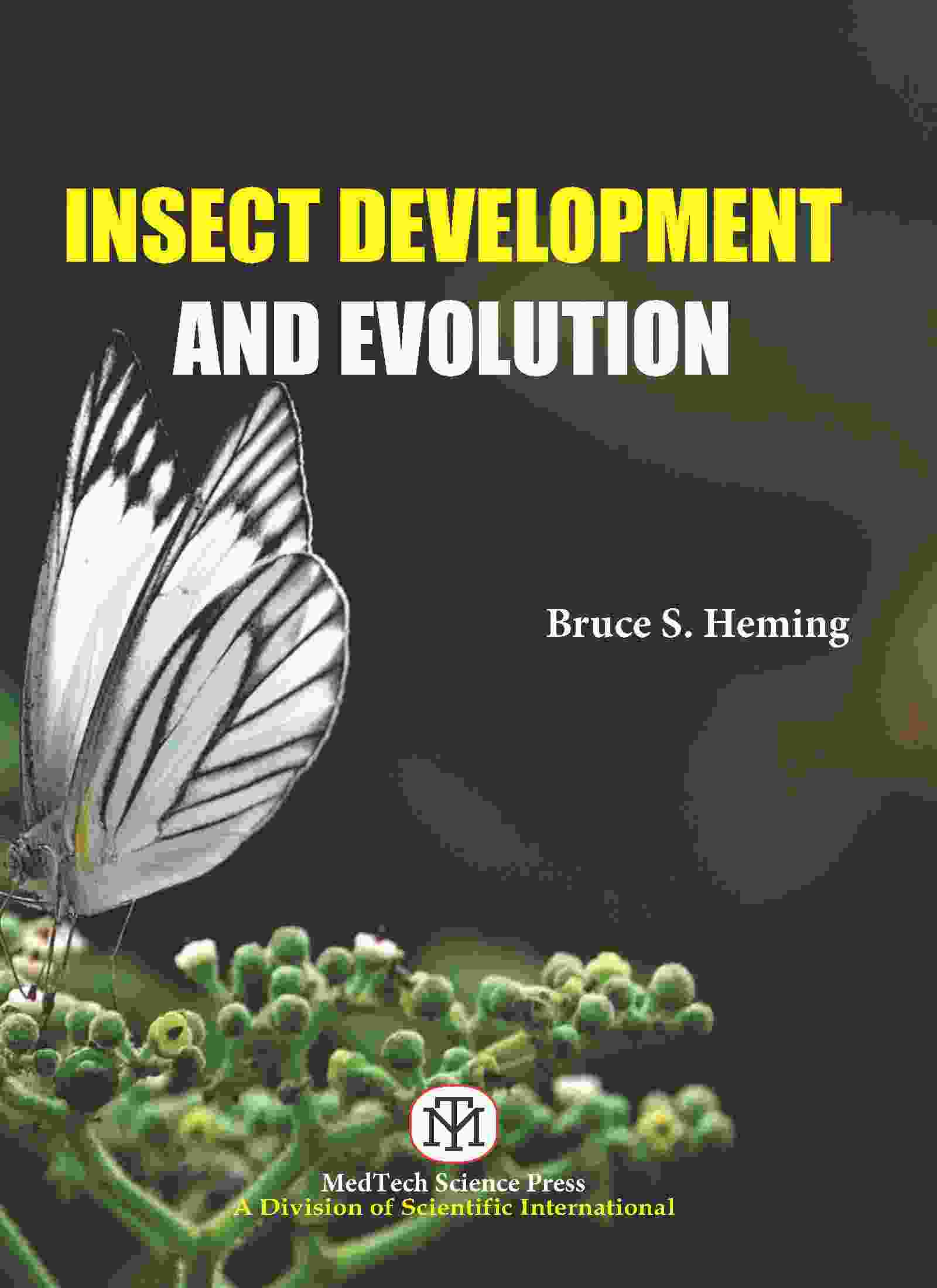 INSECT DEVELOPMENT AND EVOLUTION