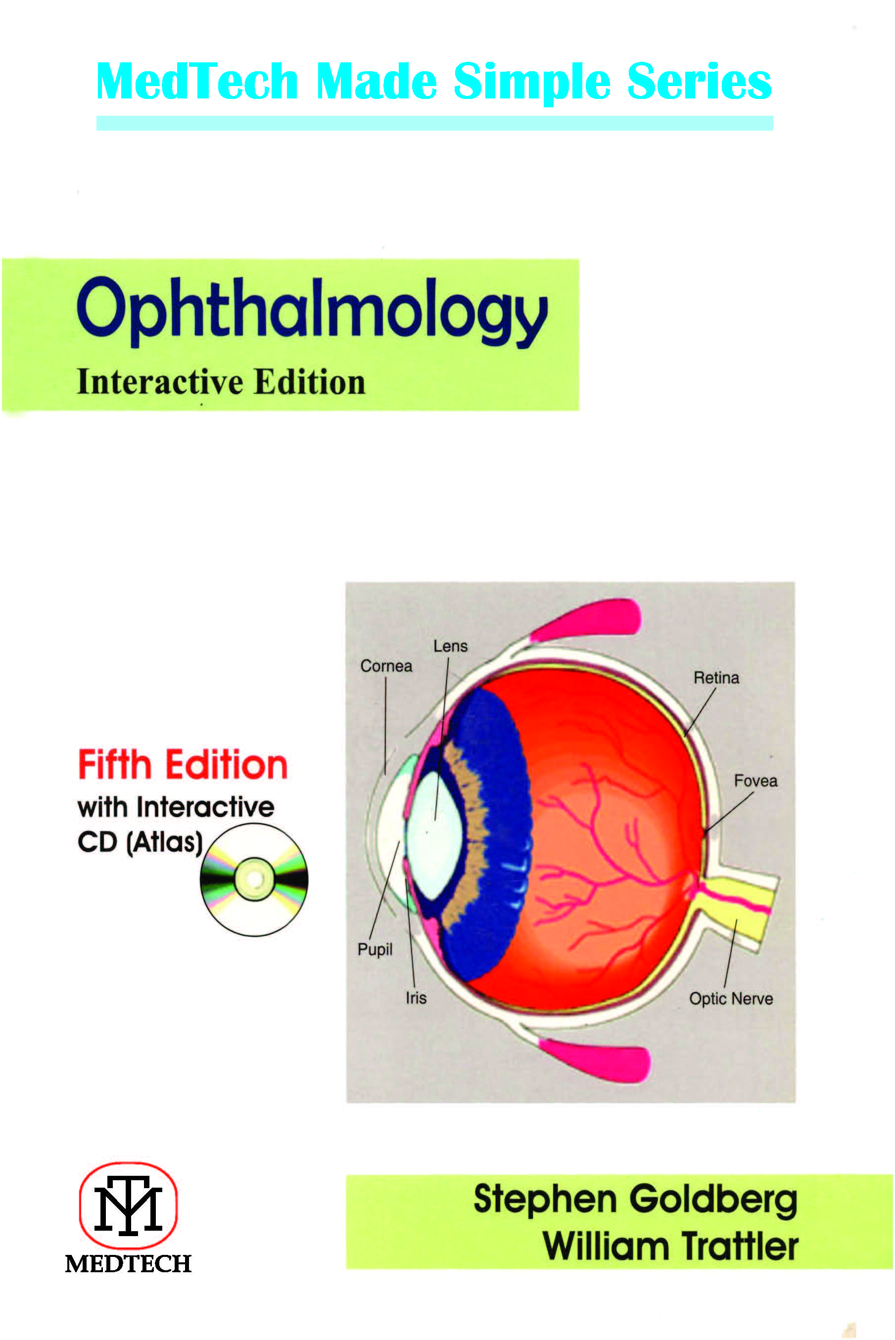 Opthalmology, Interactive, 5/E: With Interactive Cd (Atlas) (Pb)