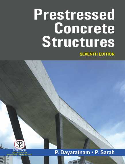 PRESTRESSED CONCRETE STRUCTURES, 7/ ED