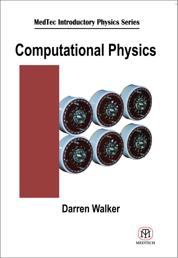 Computational Physics (Medtec Introductory Physics Series)(Pb)