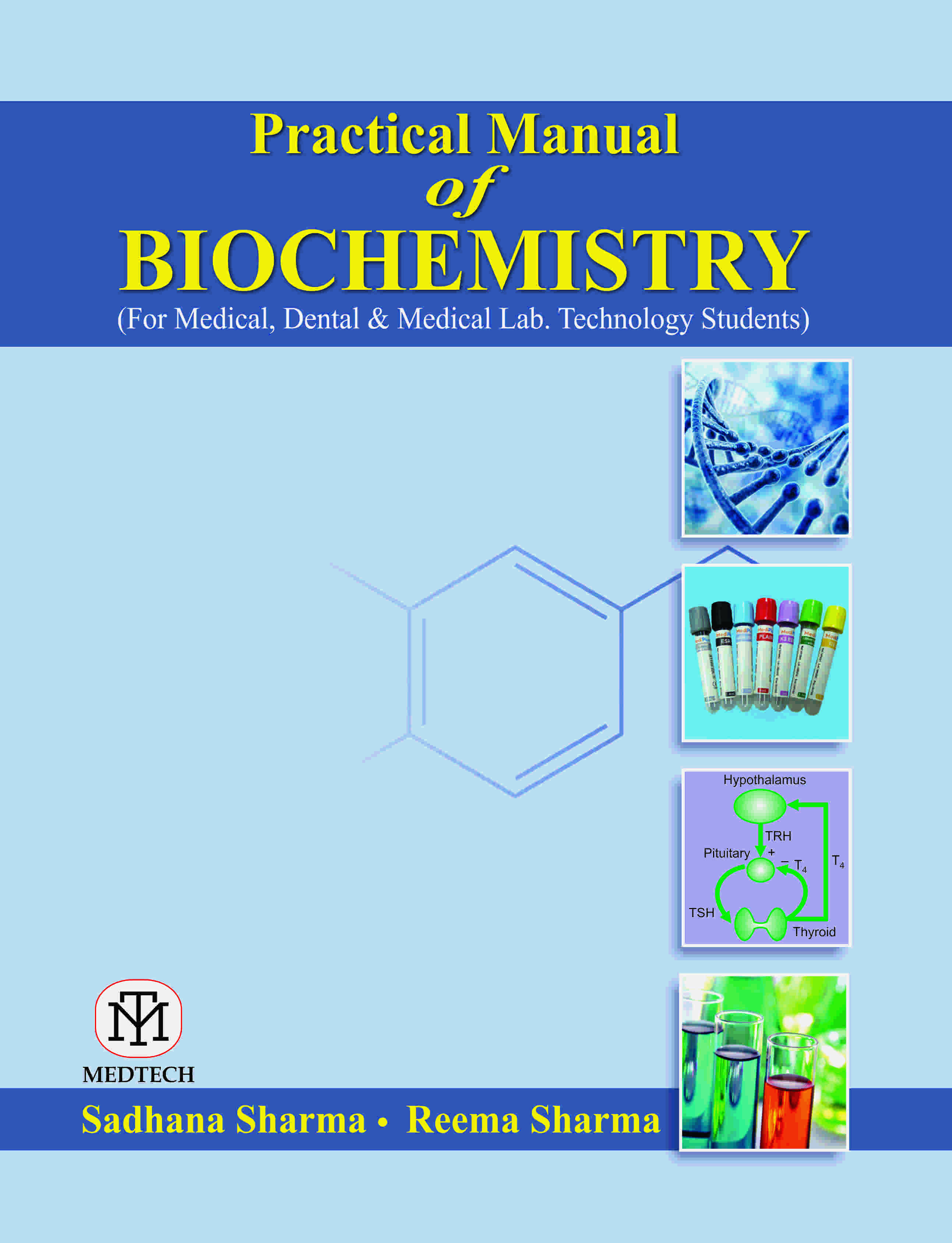 PRACTICAL MANUAL OF BIOCHEMISTRY,1ST REVISED & UPGRADE EDITION