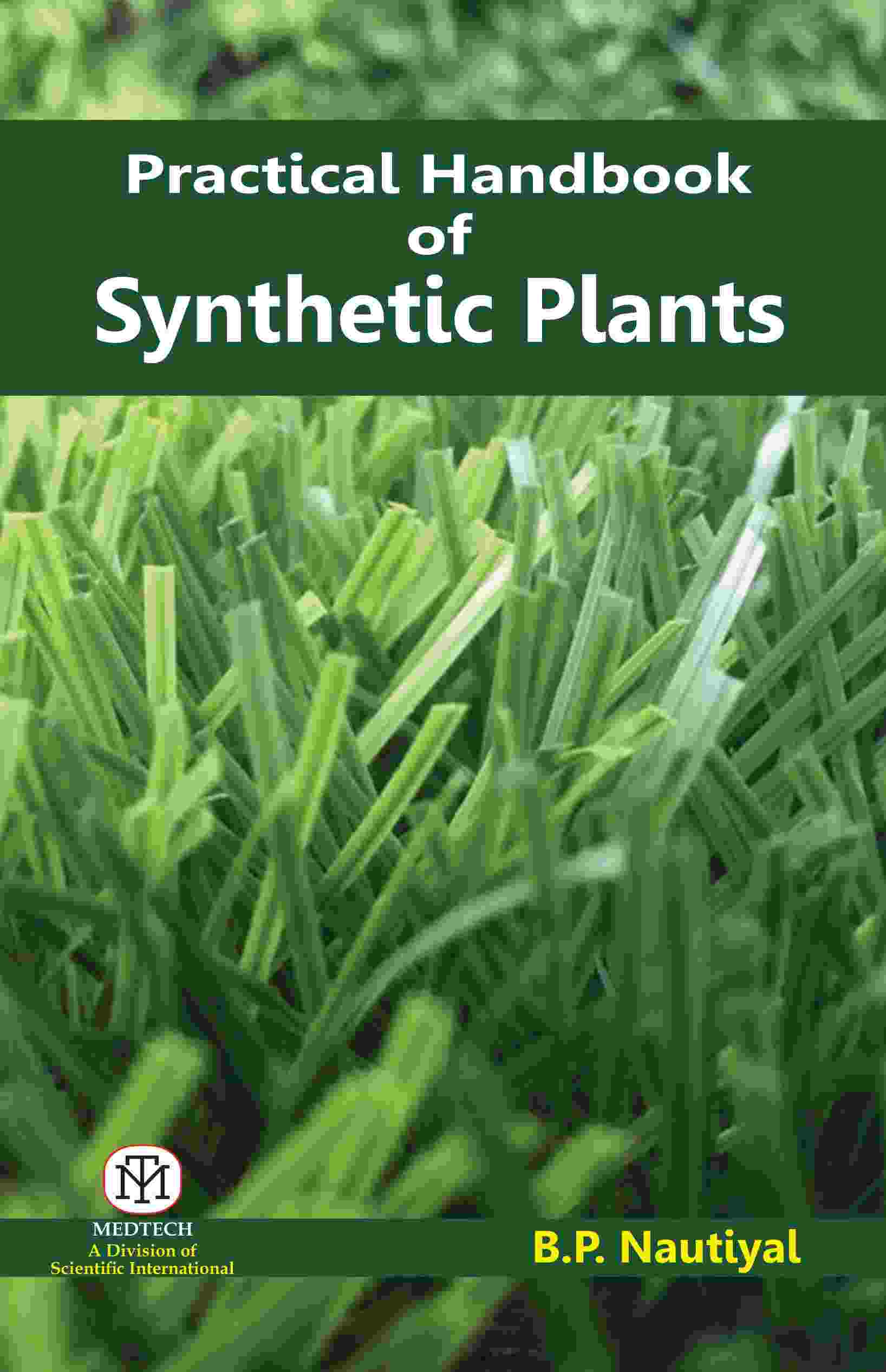 PRACTICAL HANDBOOK OF SYNTHETIC PLANTS